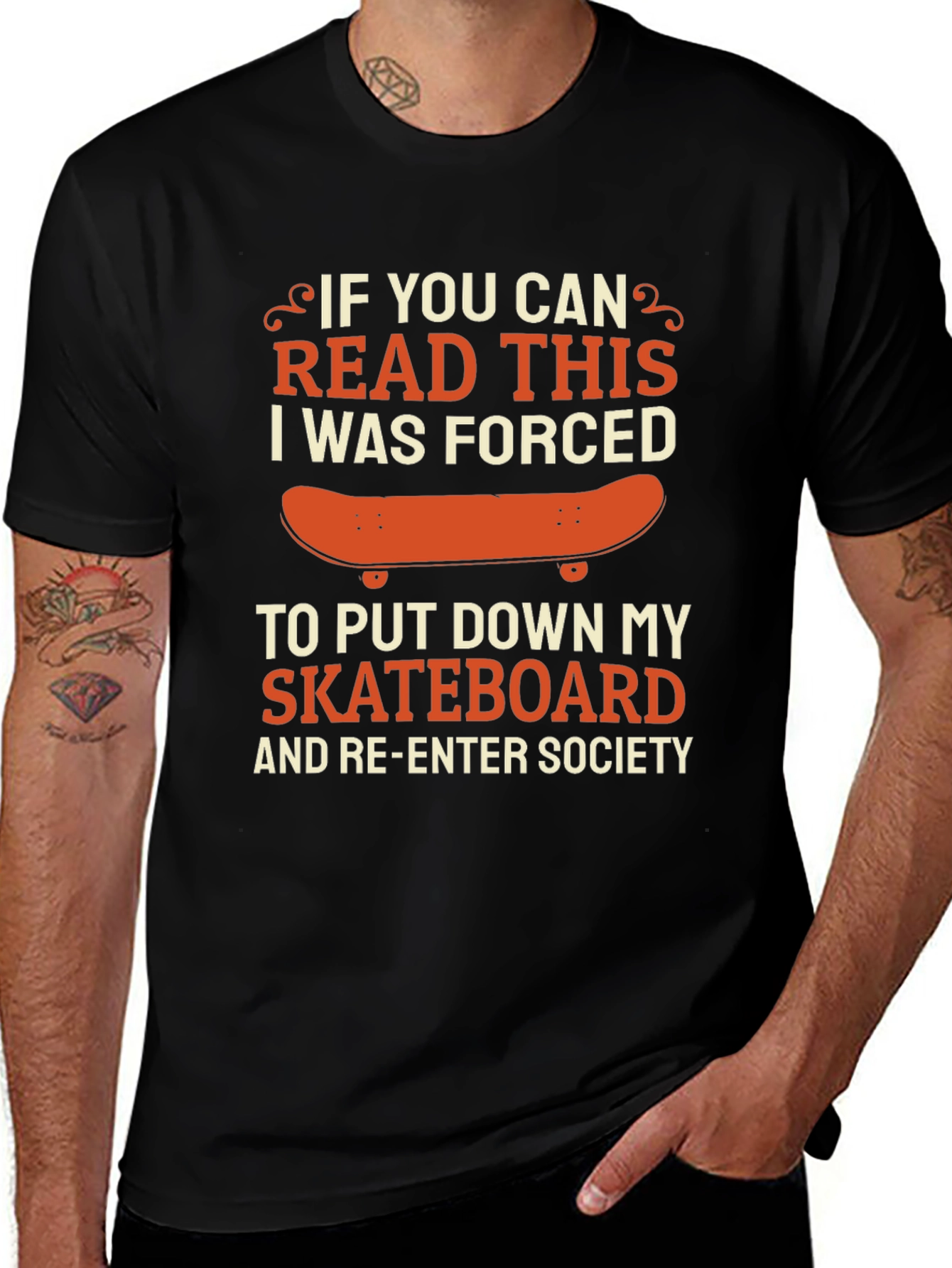 Funny Skateboarder T-Shirt: If You Can Read This