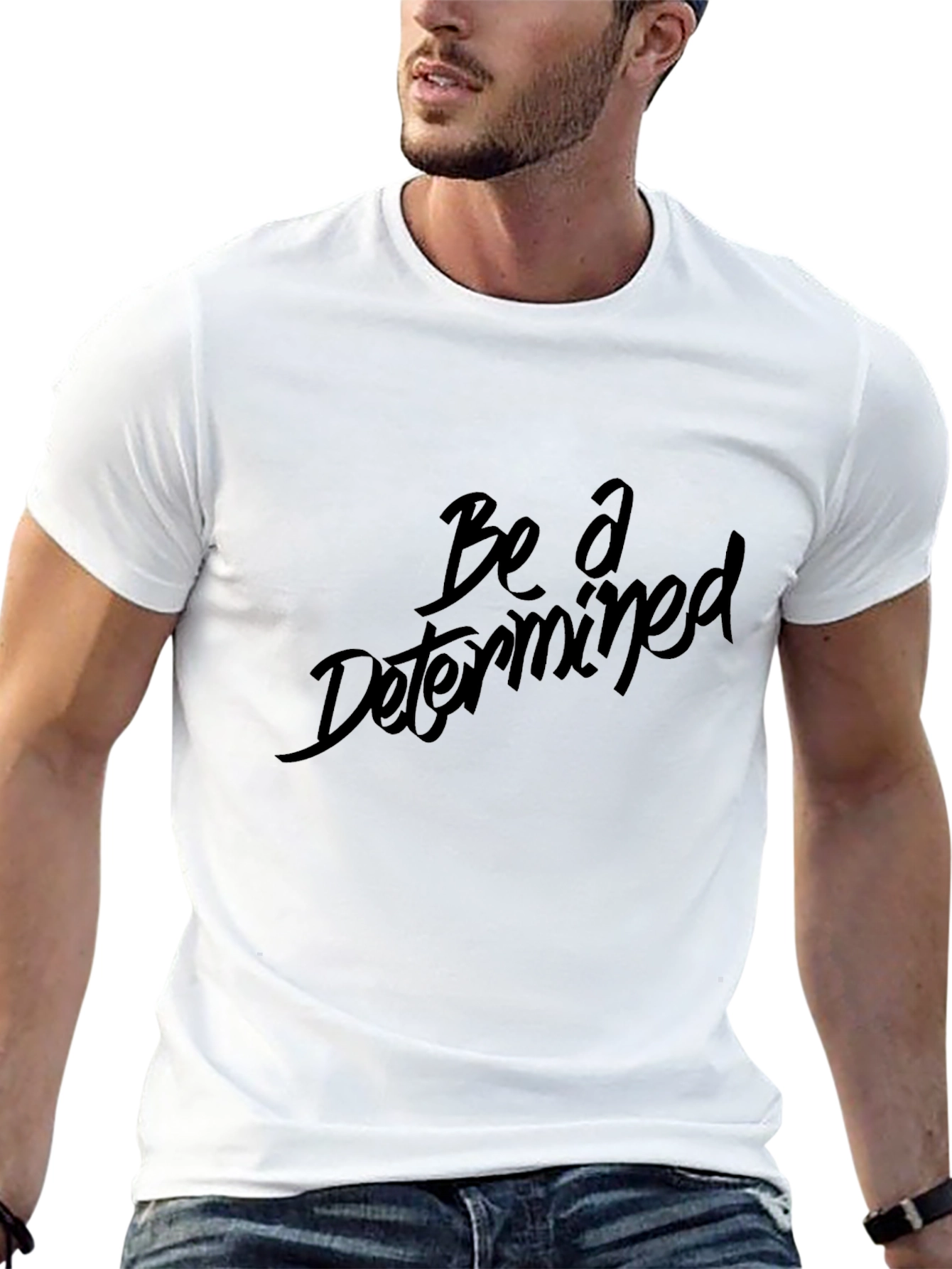 Be A Determined Black T-Shirt