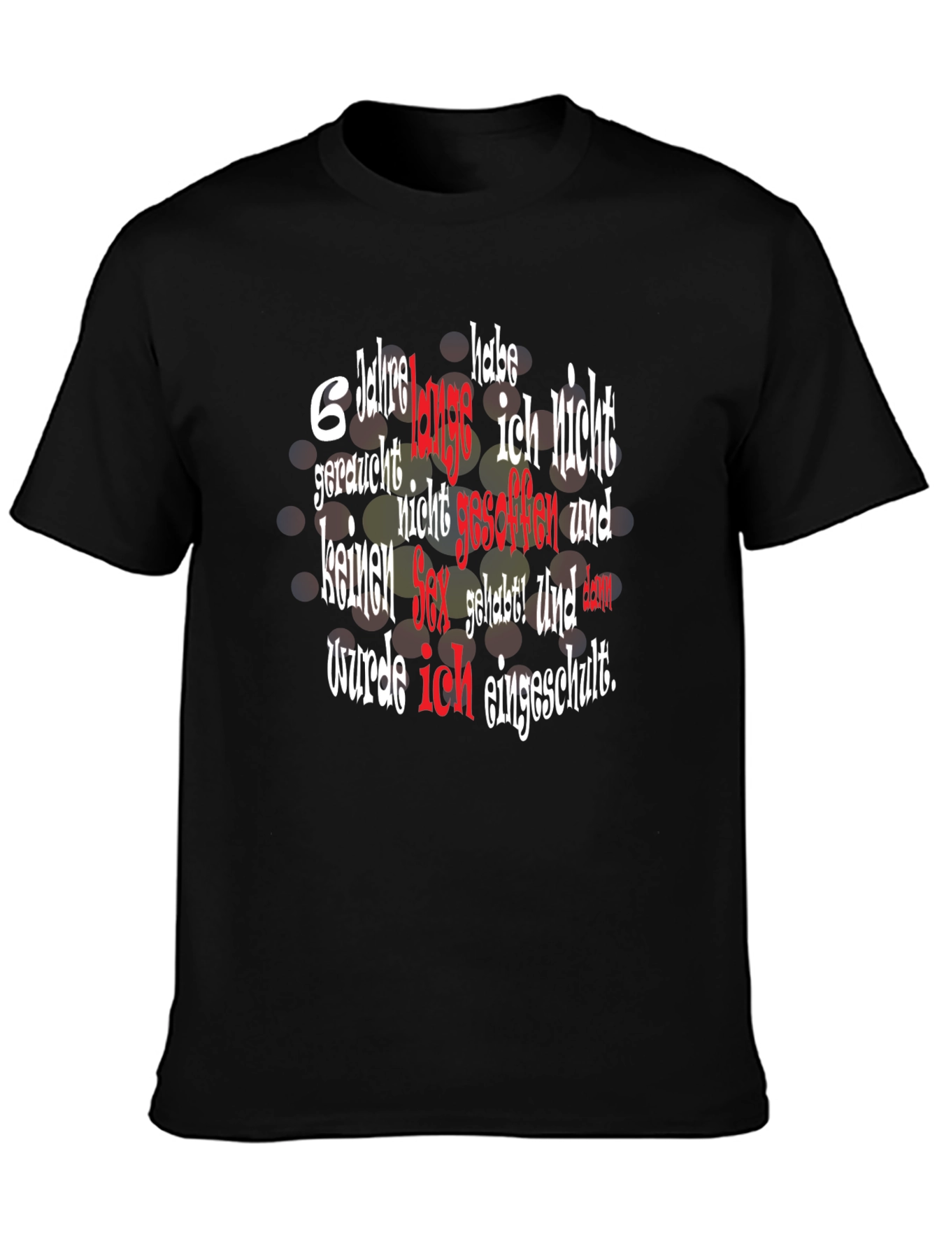 Funny German Text T-Shirt - 6 Jahre