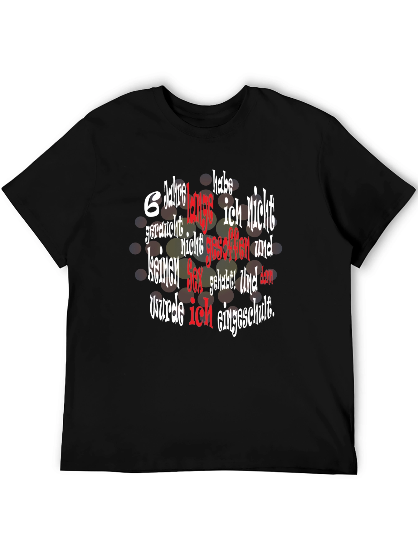 Funny German Text T-Shirt - 6 Jahre