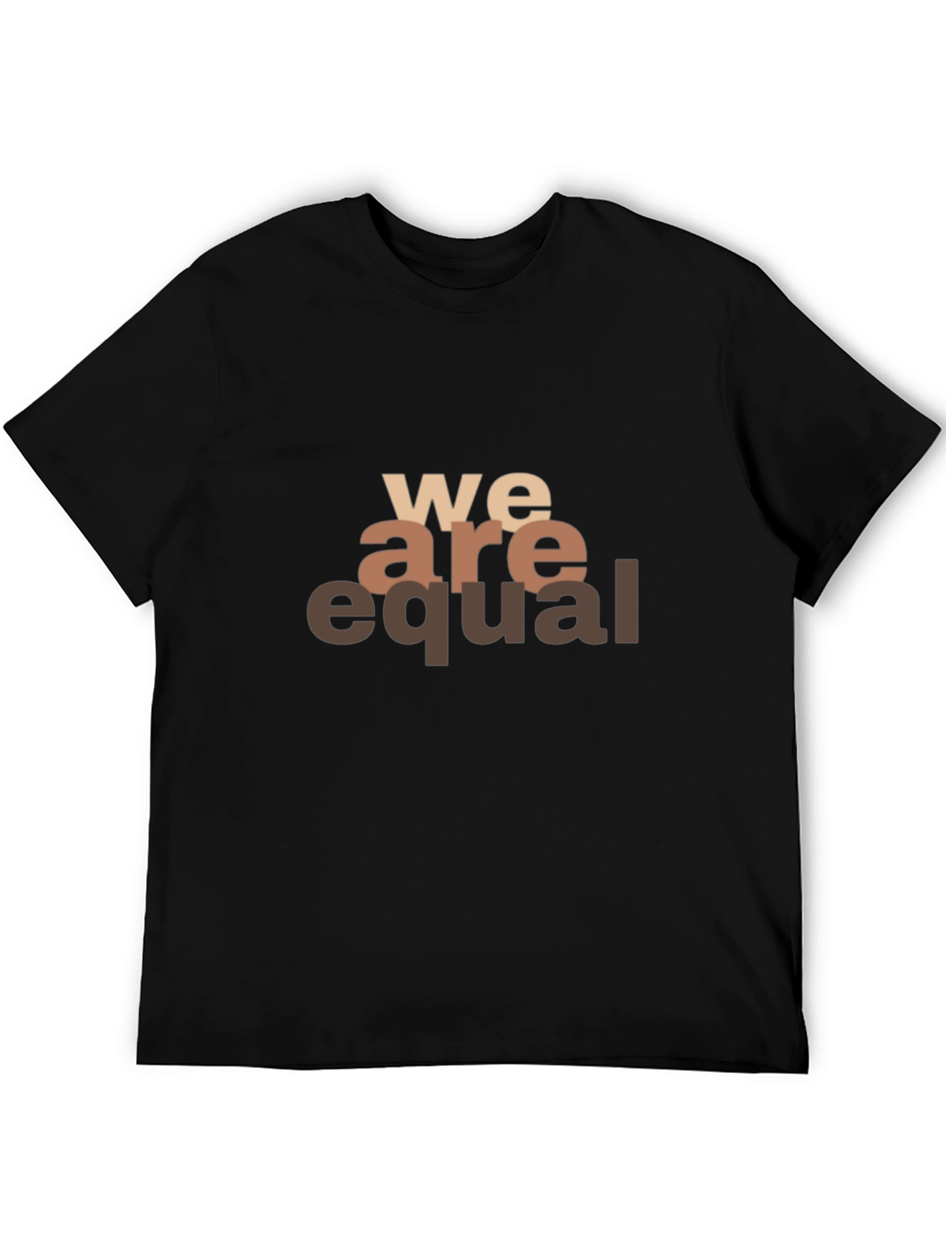 Equality T-Shirt: We Are Equal