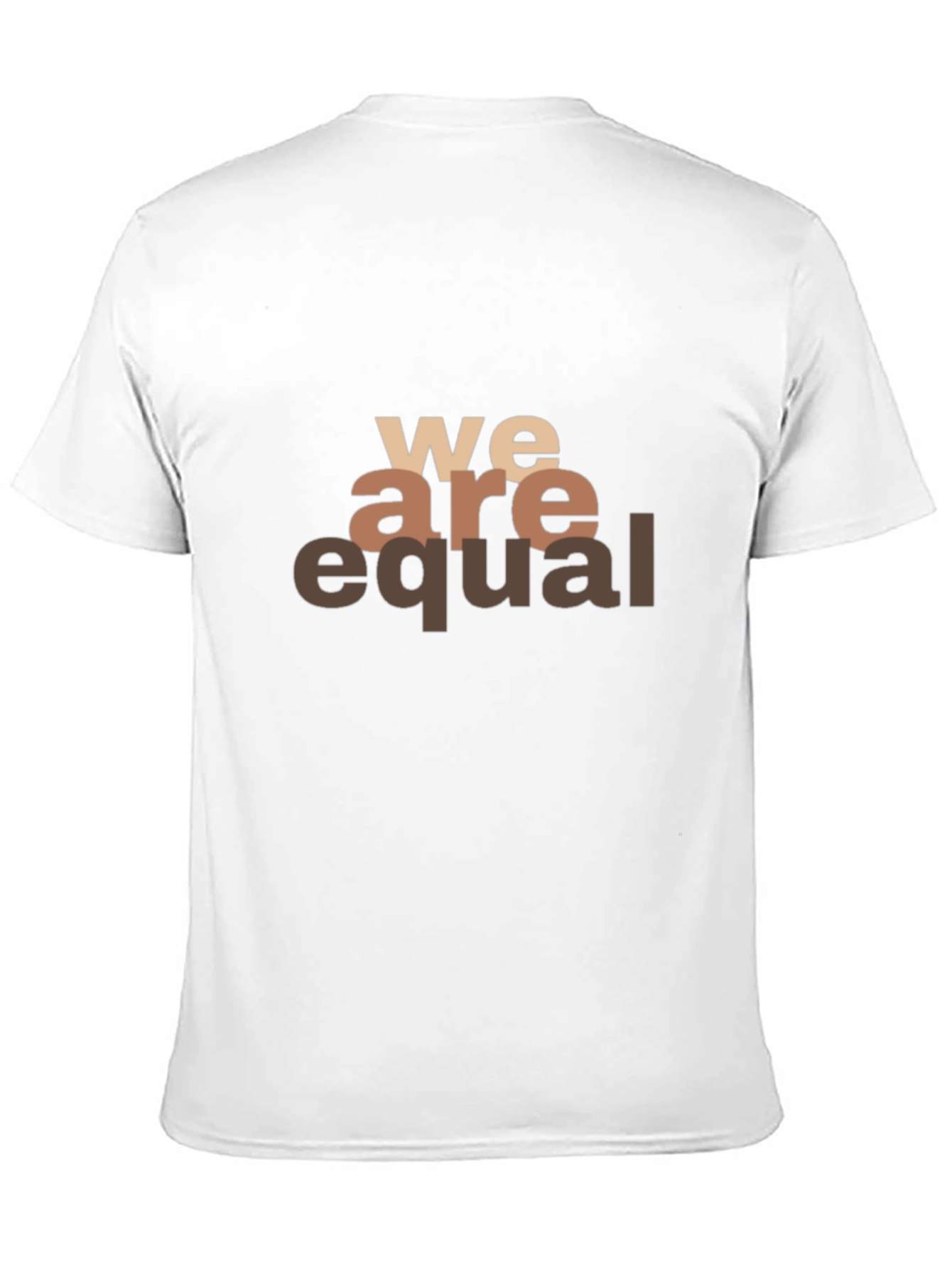 Equality T-Shirt: We Are Equal