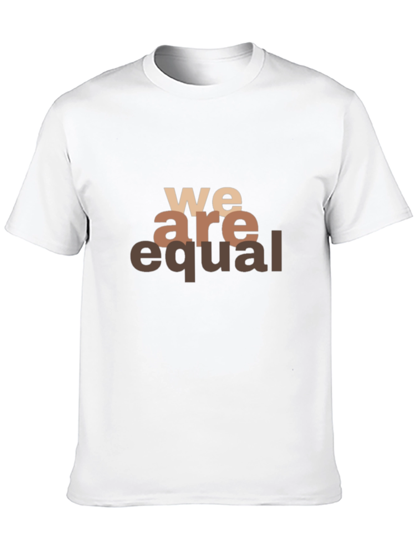 Equality T-Shirt: We Are Equal