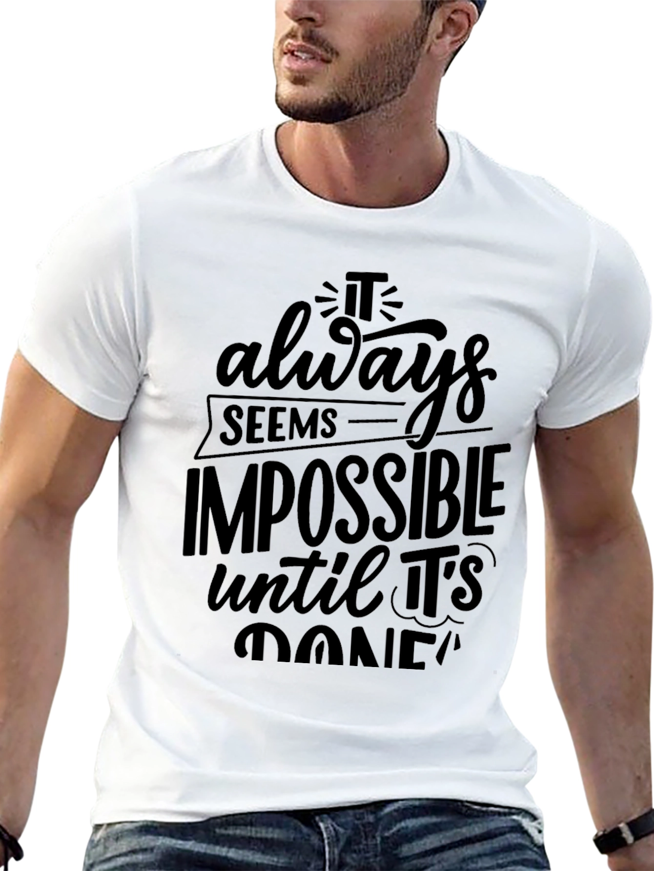 Inspiring Graphic Tee - It Always Seems Impossible