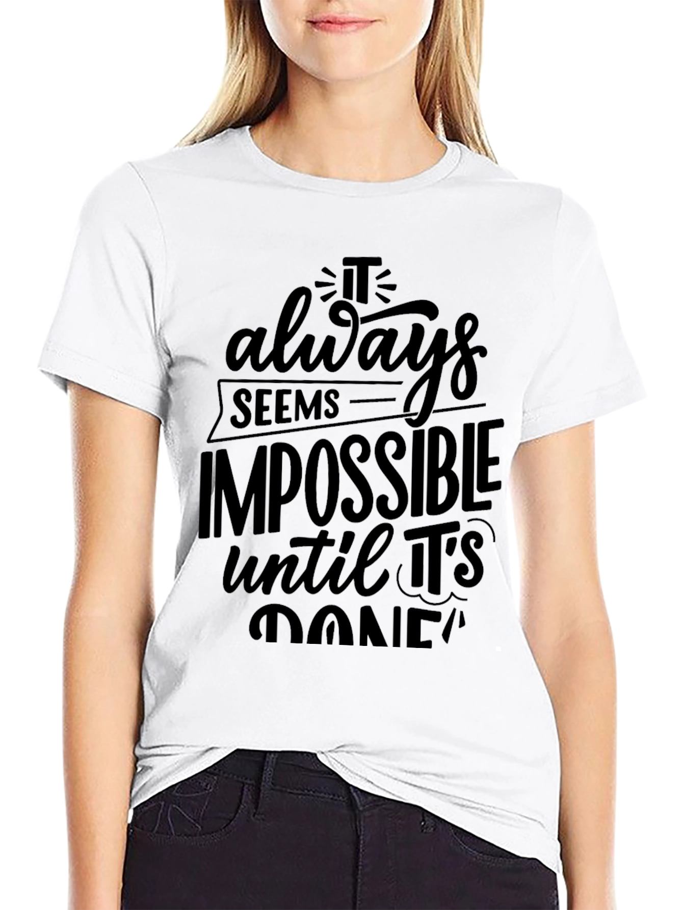 Inspiring Graphic Tee - It Always Seems Impossible