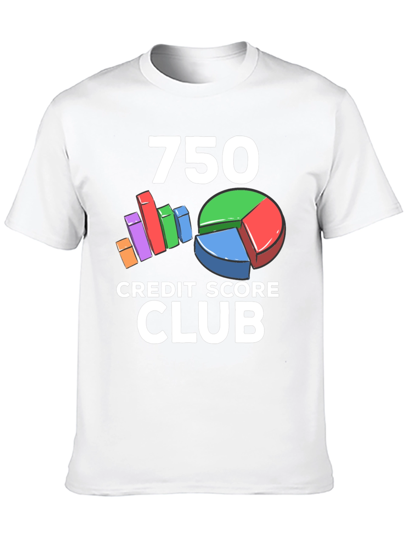 750 Credit Score Club Graphic Tee
