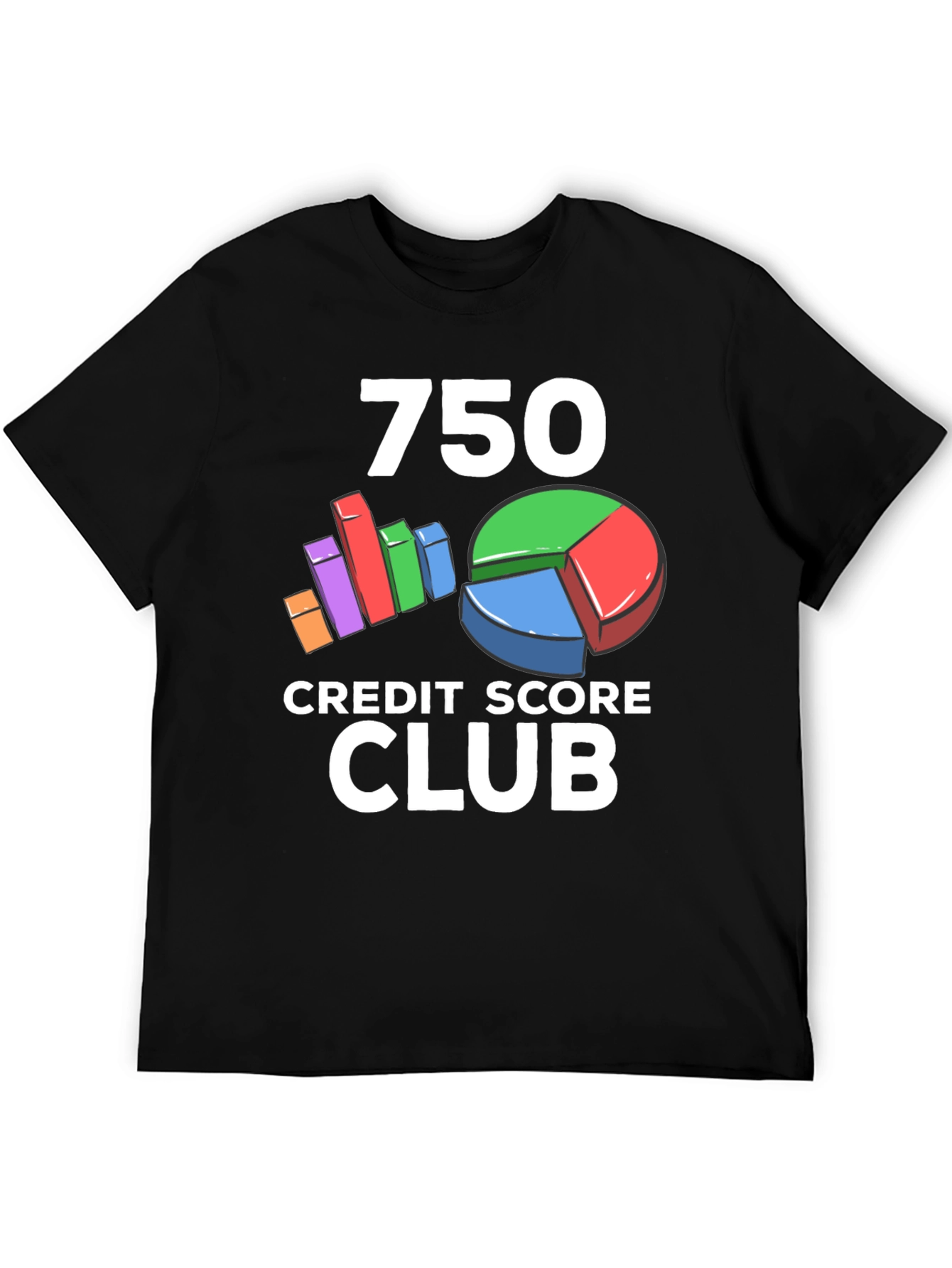 750 Credit Score Club Graphic Tee