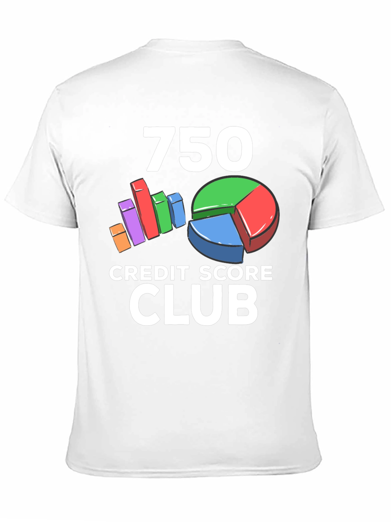 750 Credit Score Club Graphic Tee