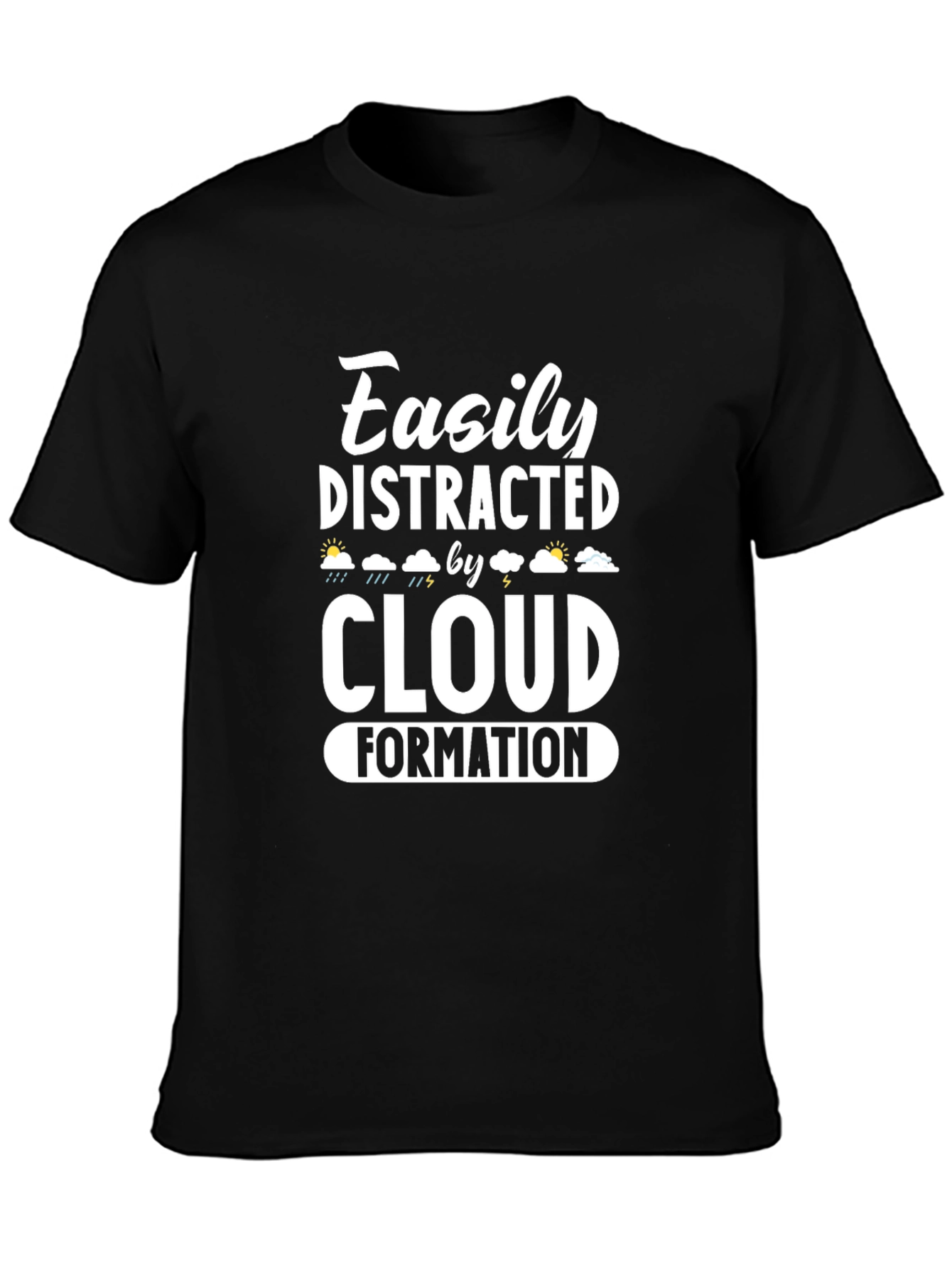 Easily Distracted by Cloud Formation T-Shirt