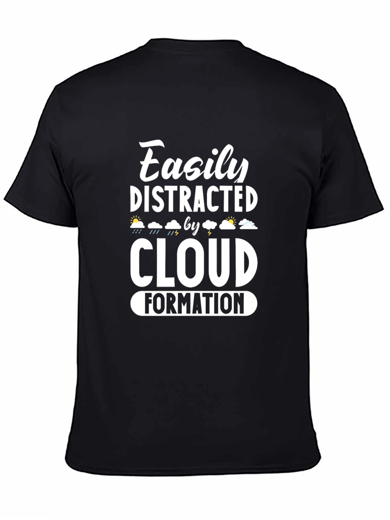 Easily Distracted by Cloud Formation T-Shirt