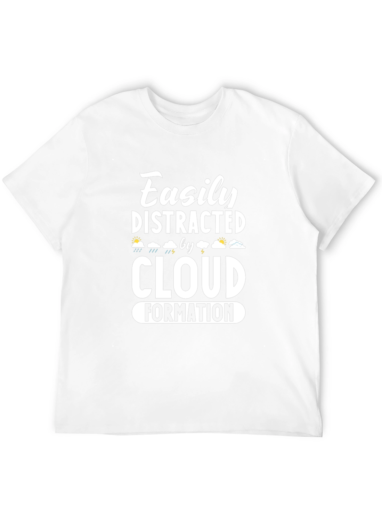 Easily Distracted by Cloud Formation T-Shirt