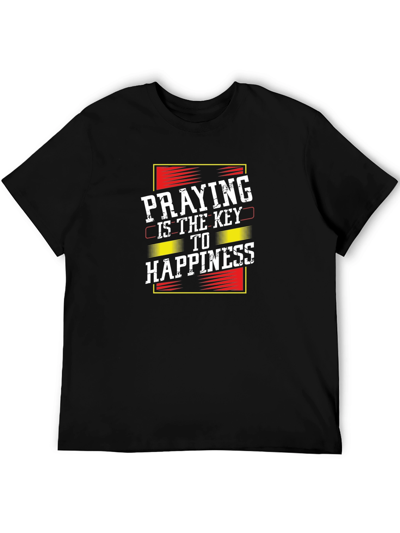 Praying is the Key to Happiness T-Shirt