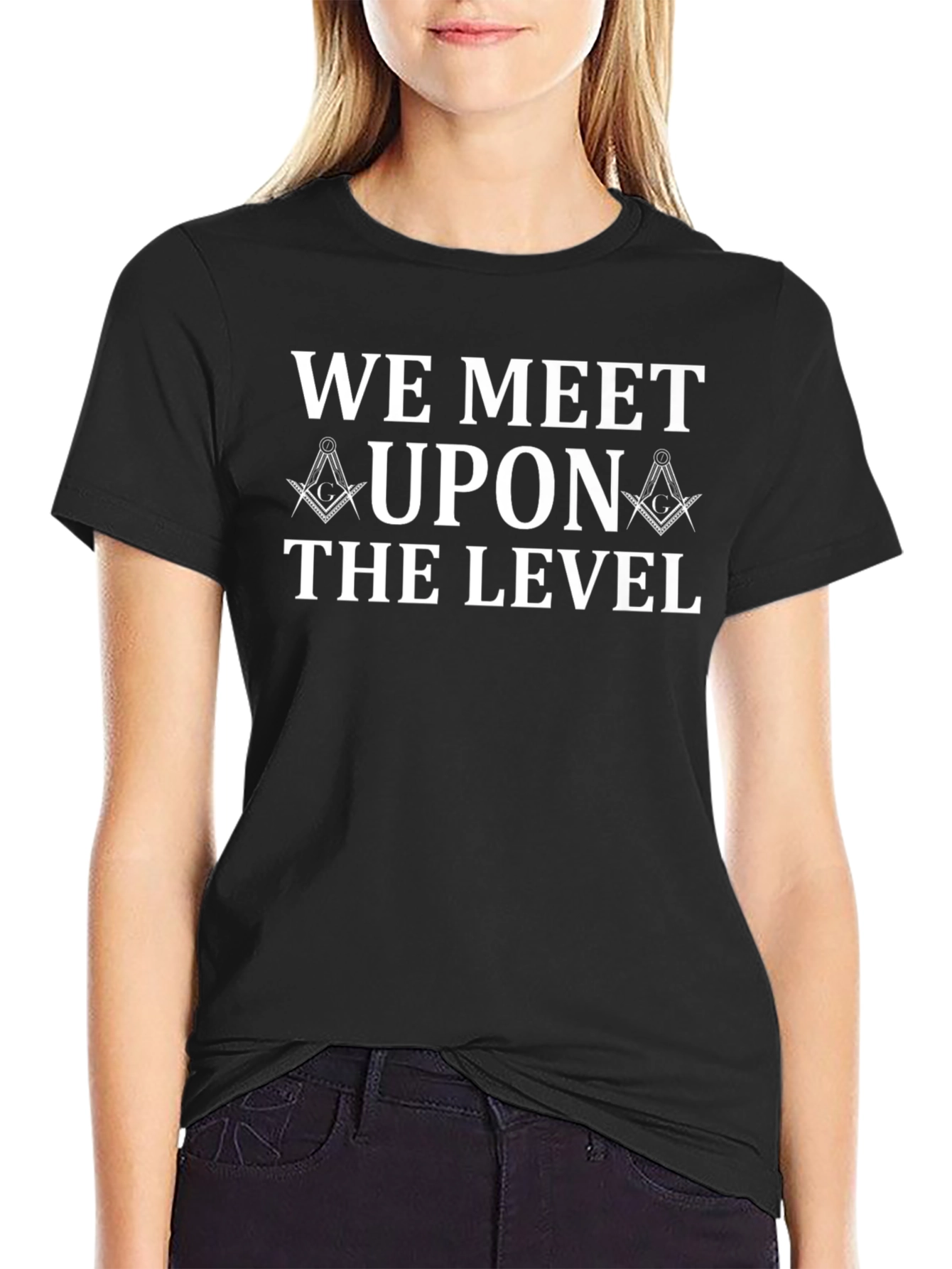 Masonic We Meet Upon the Level T-Shirt