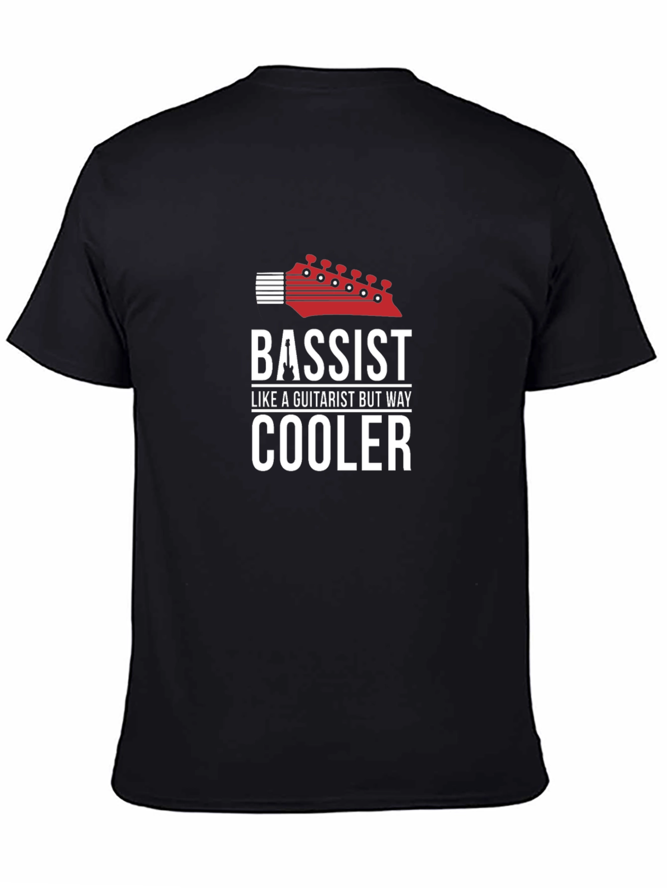 Bassist T-Shirt - Guitarist But Way Cooler Funny Tee