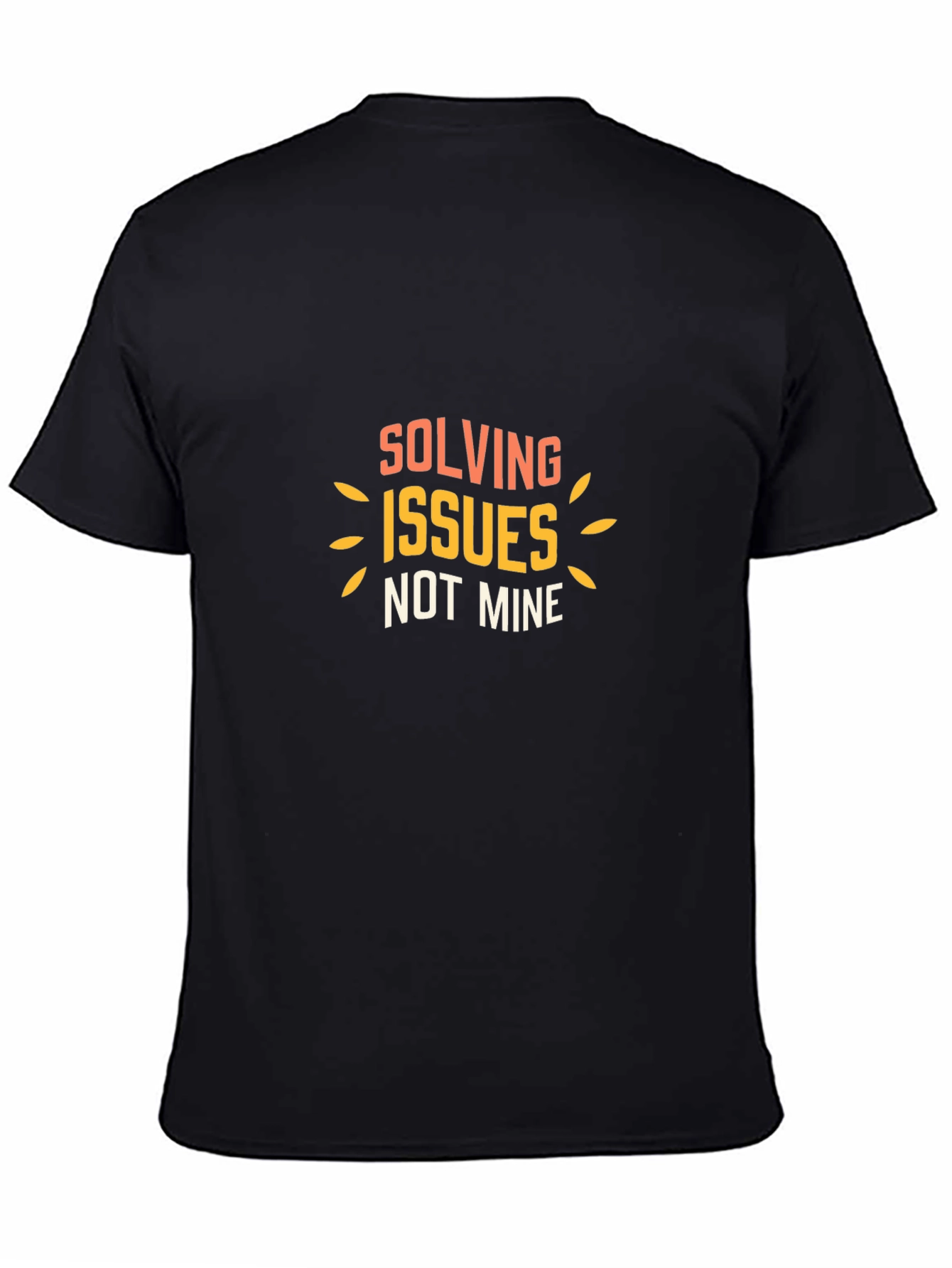 Solving Issues Not Mine Black Graphic Tee