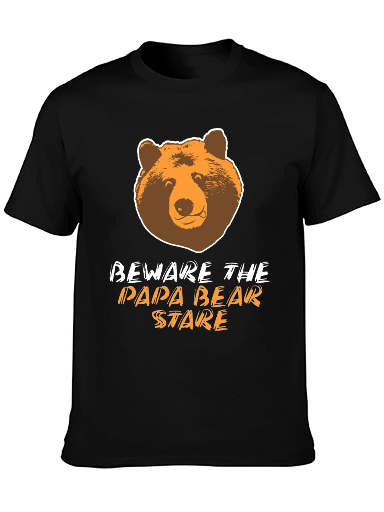 Beware the Papa Bear Stare T-Shirt