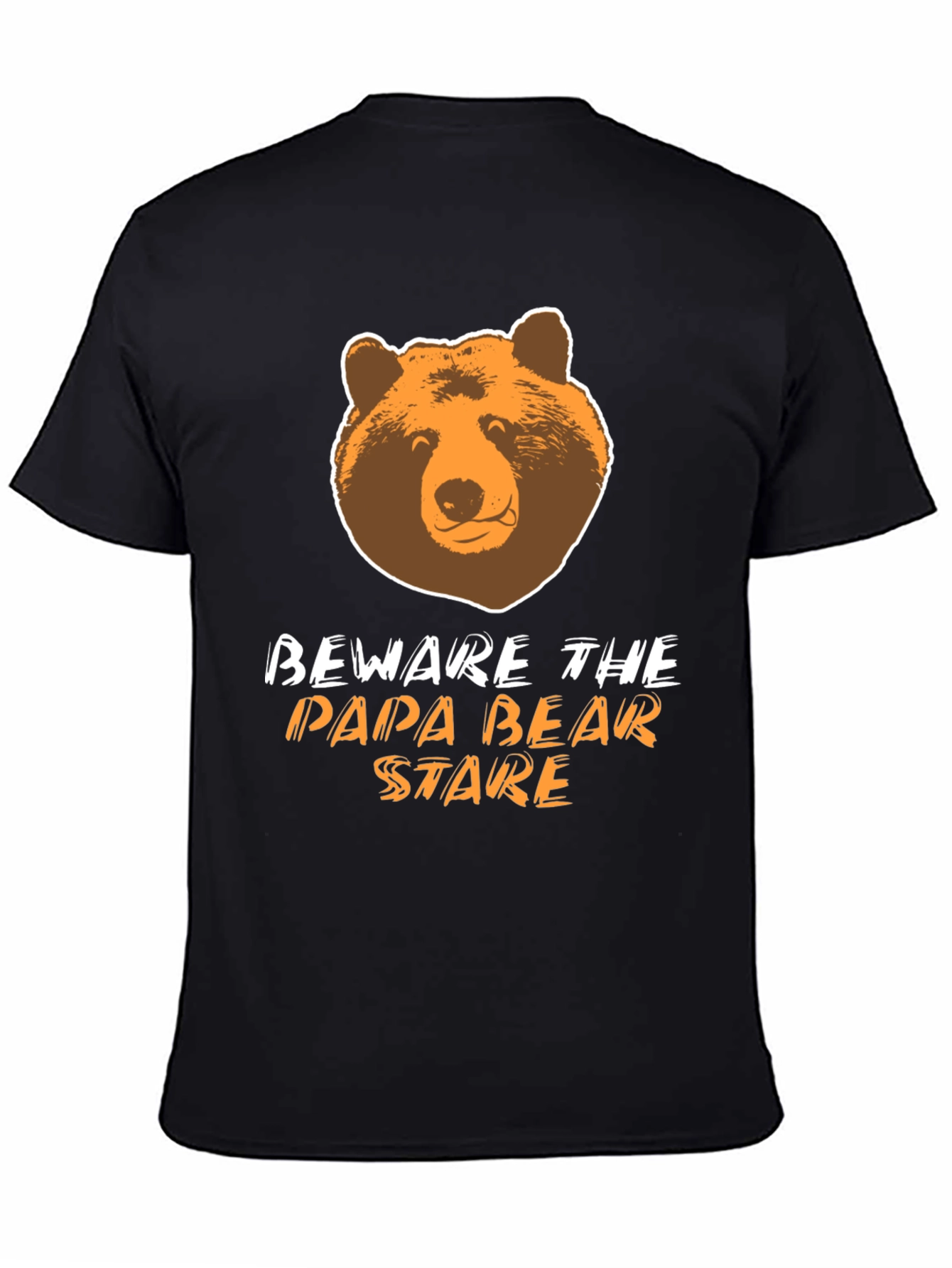 Beware the Papa Bear Stare T-Shirt