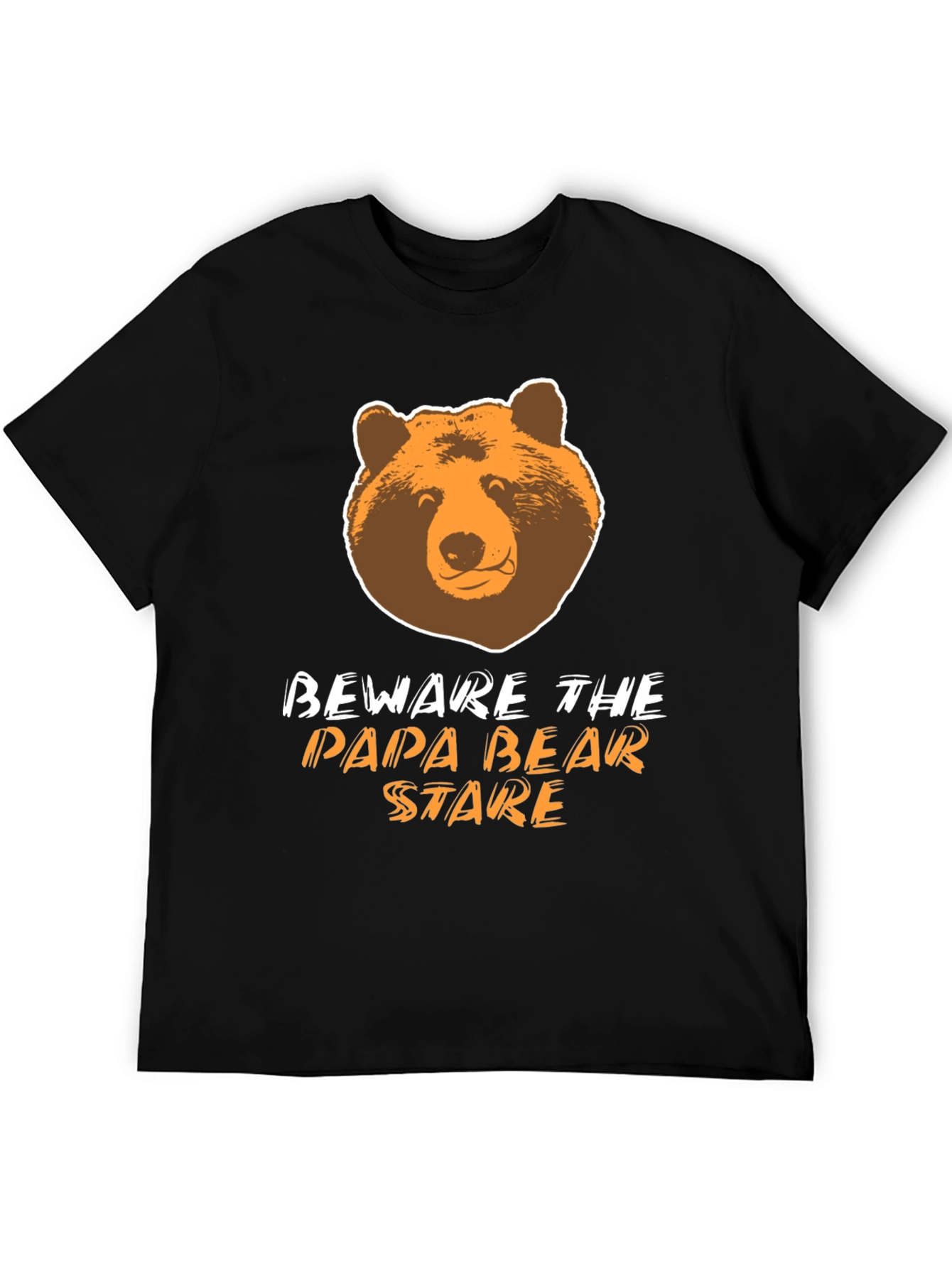 Beware the Papa Bear Stare T-Shirt