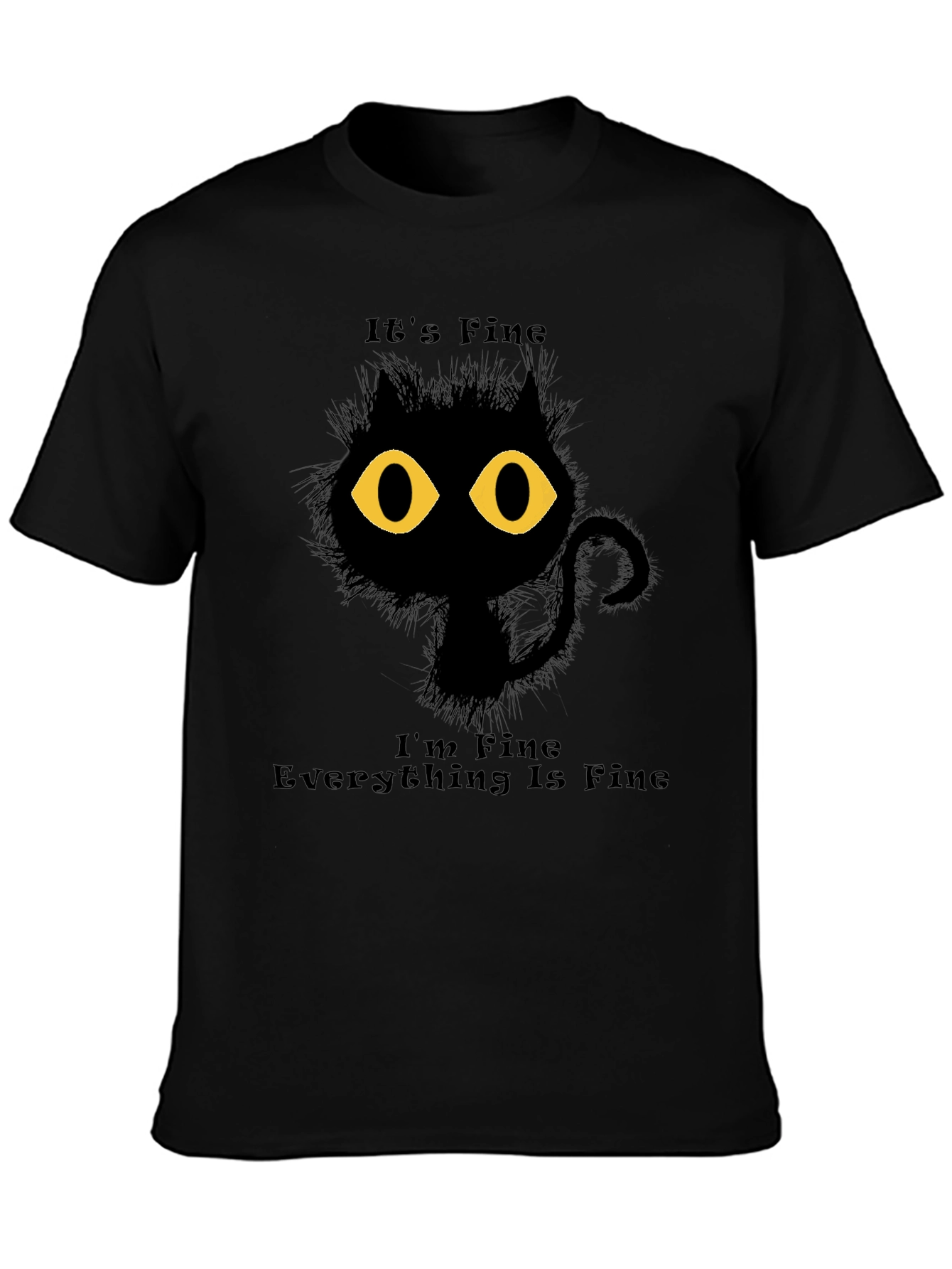 Its Fine Cat Graphic T-Shirt