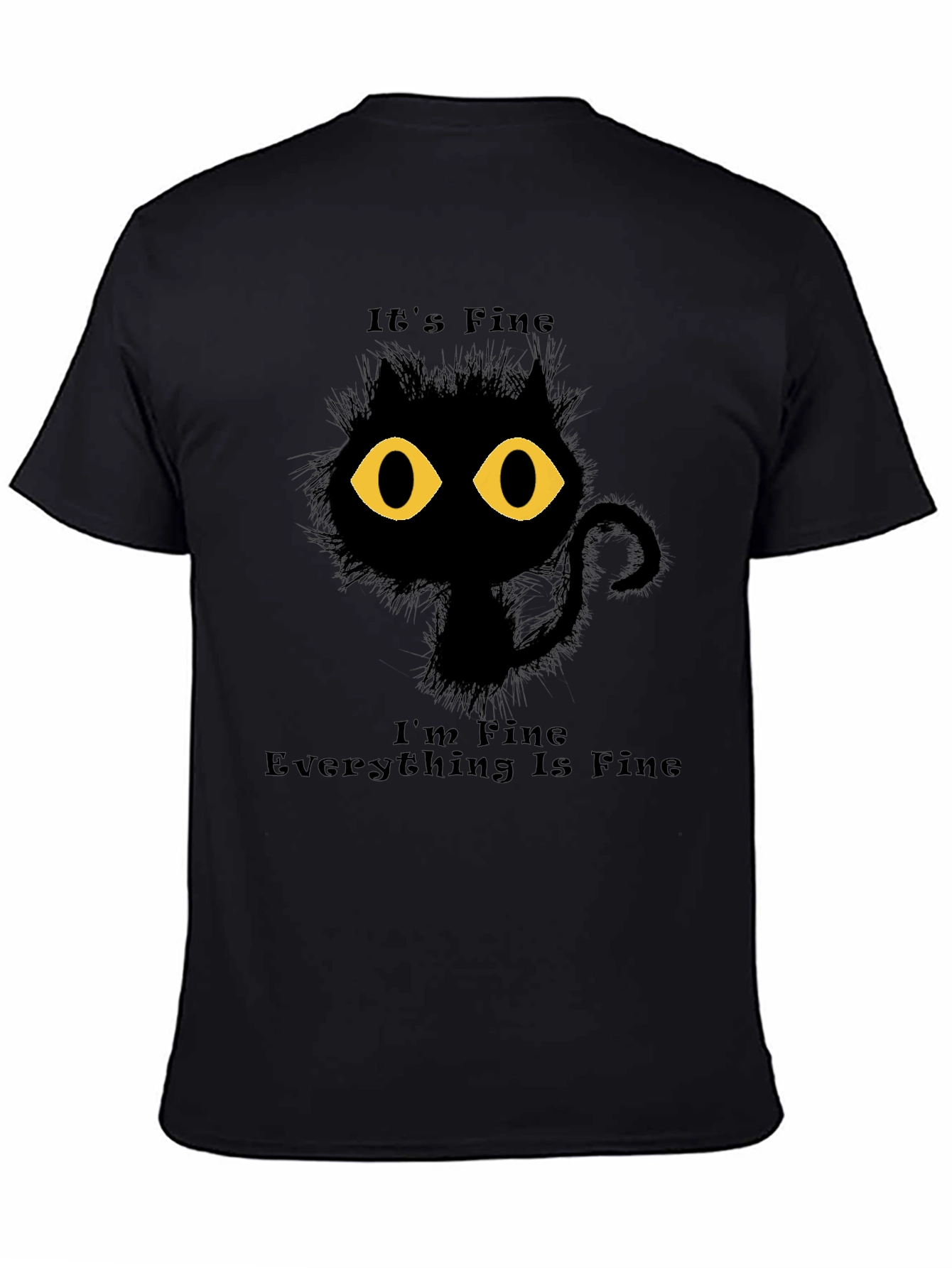 Its Fine Cat Graphic T-Shirt