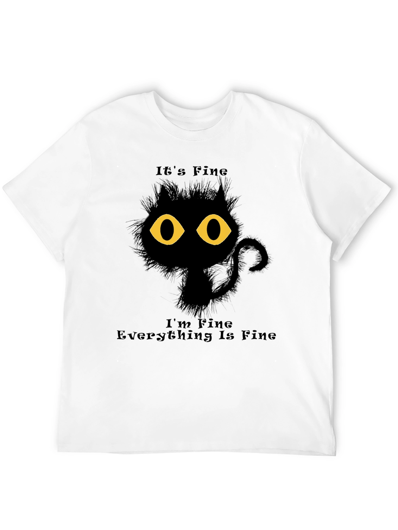 Its Fine Cat Graphic T-Shirt