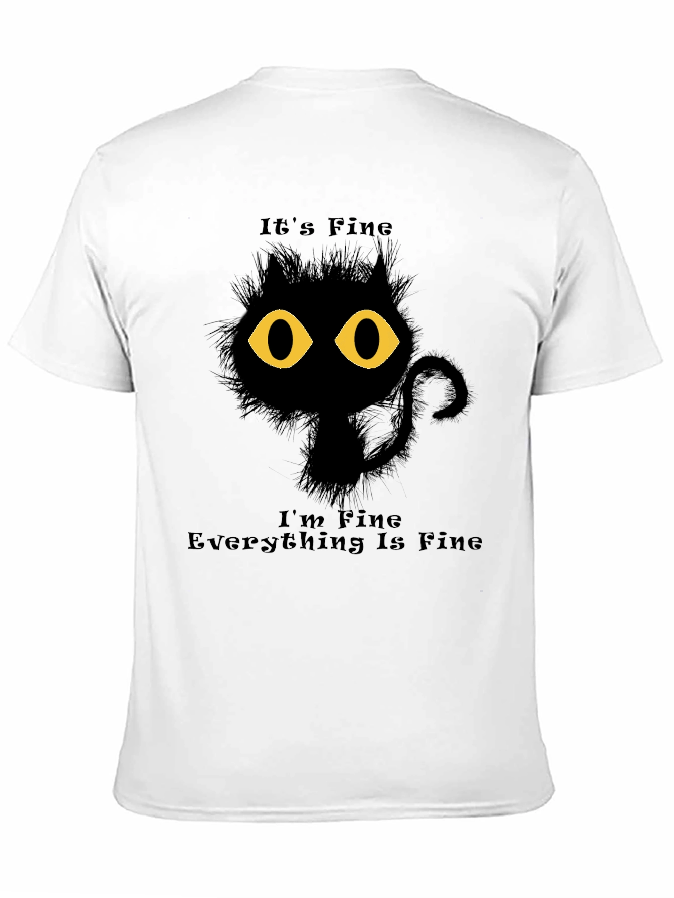 Its Fine Cat Graphic T-Shirt