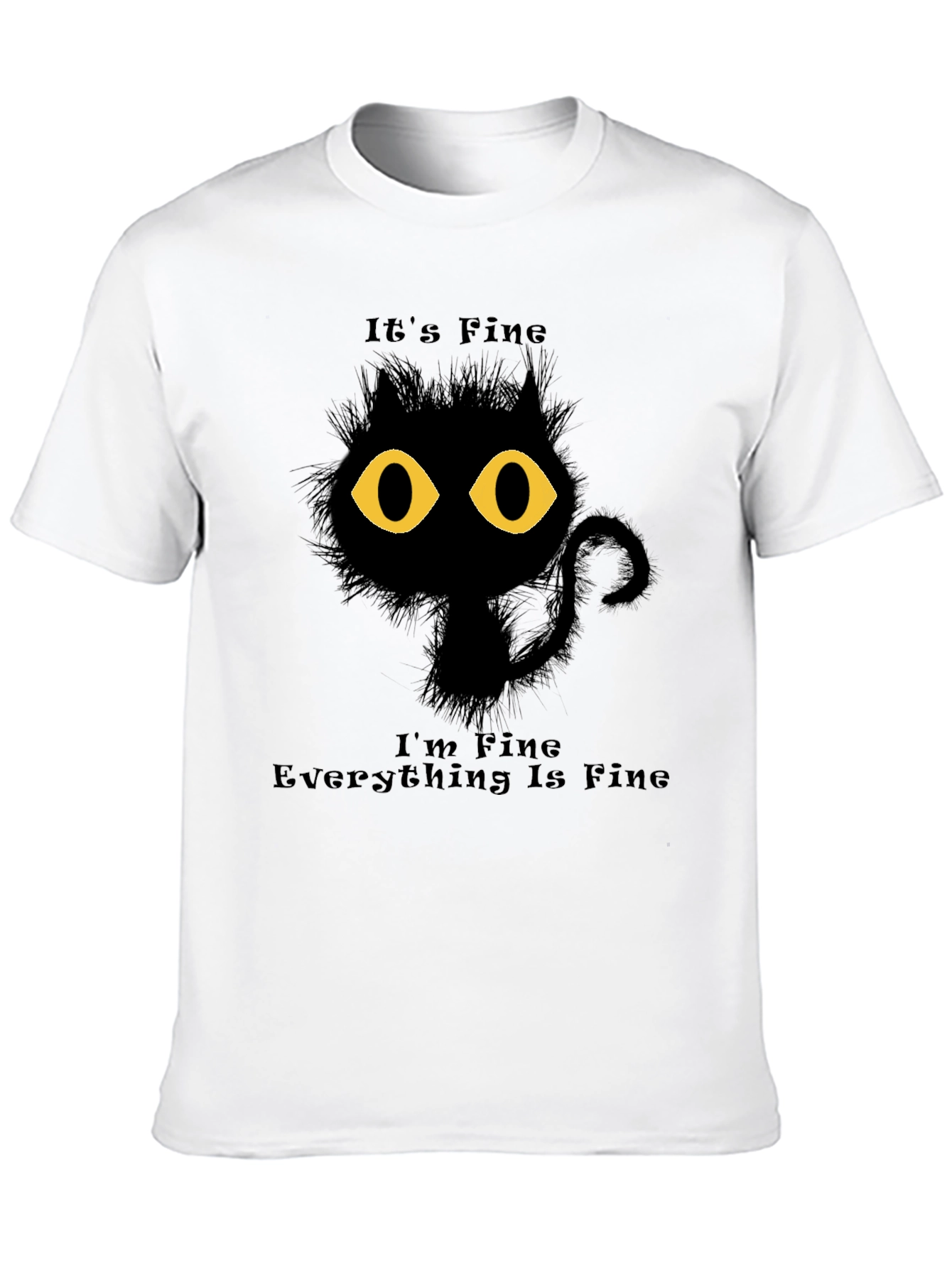 Its Fine Cat Graphic T-Shirt
