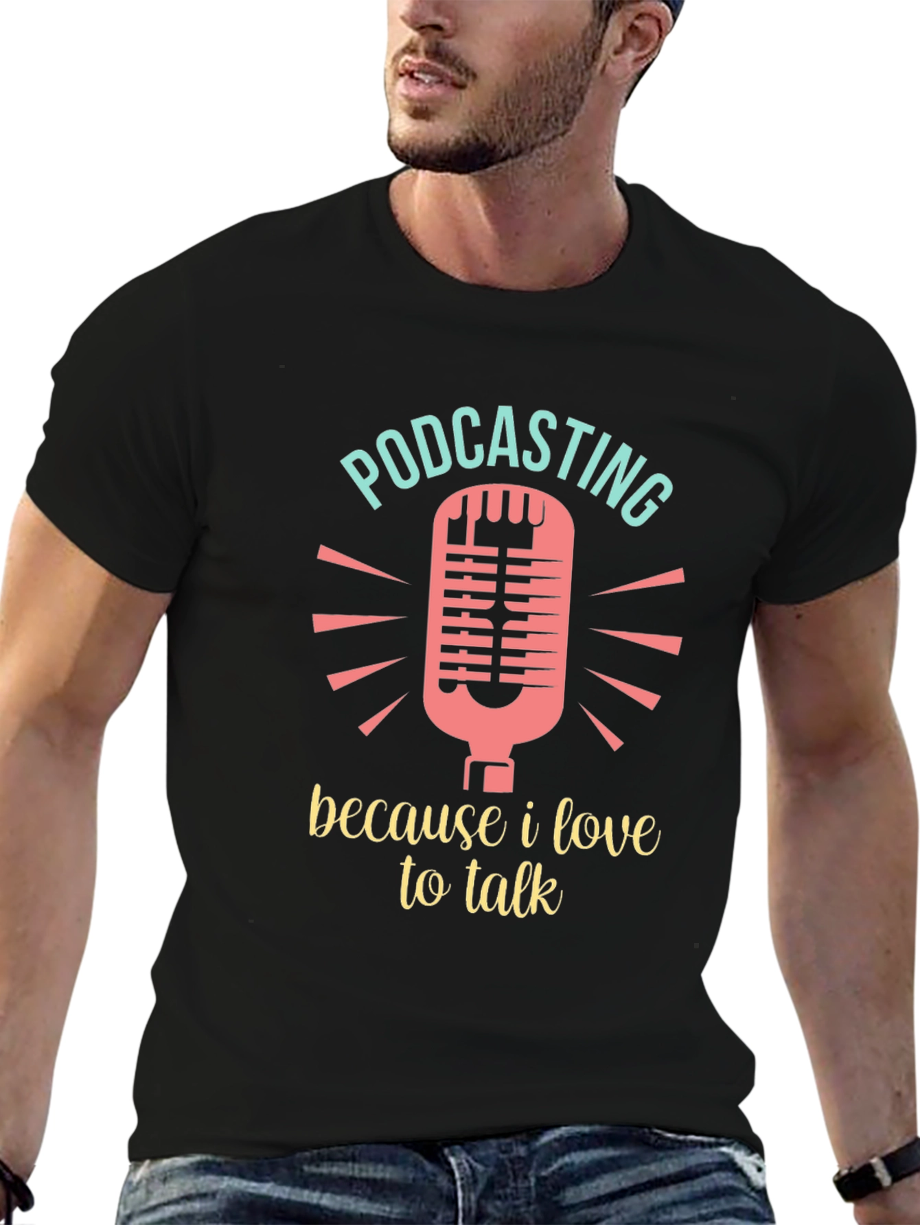 Podcasting Lover T-Shirt - Because I Love to Talk!