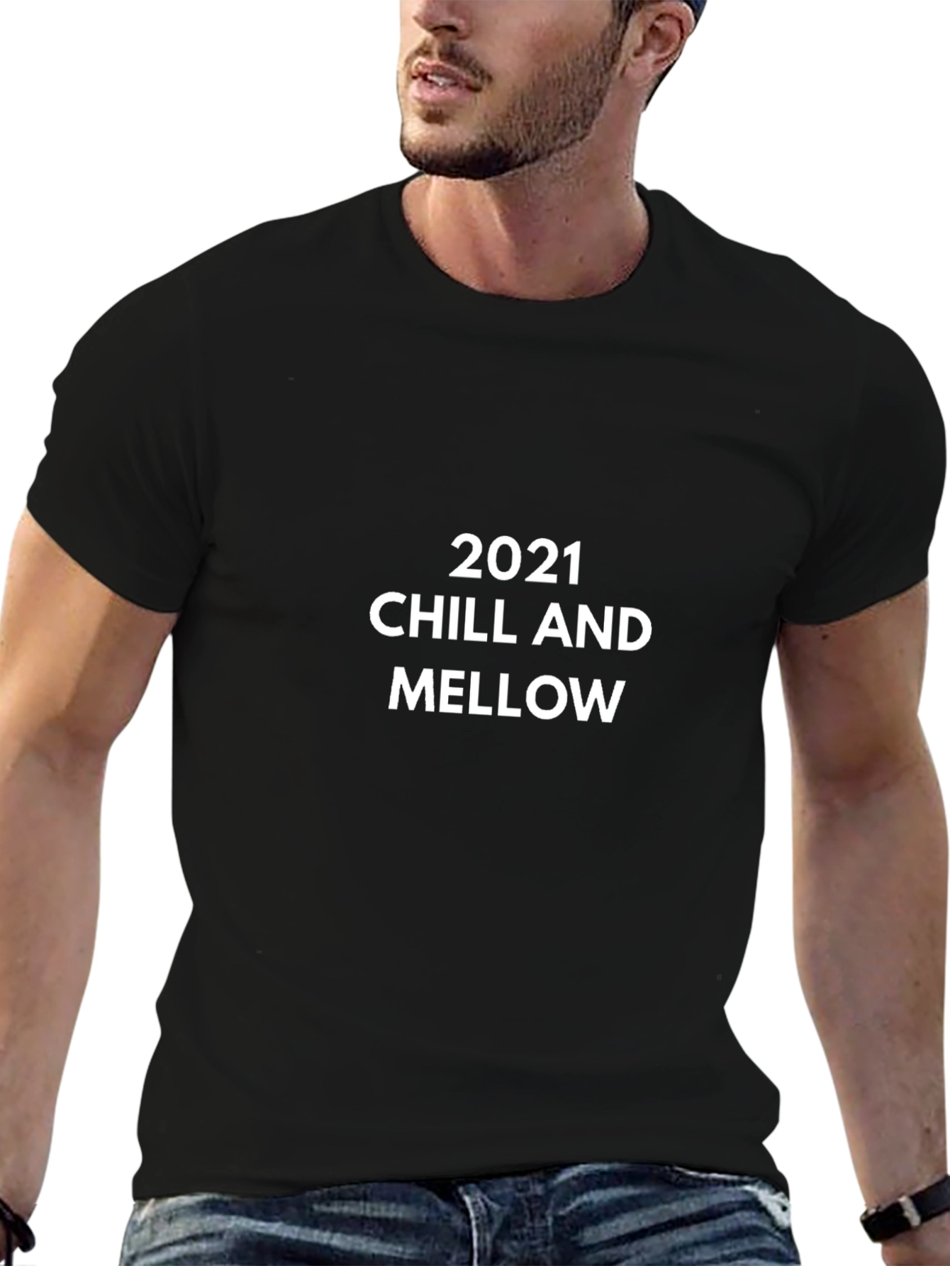 2021 Chill and Mellow Black T-Shirt