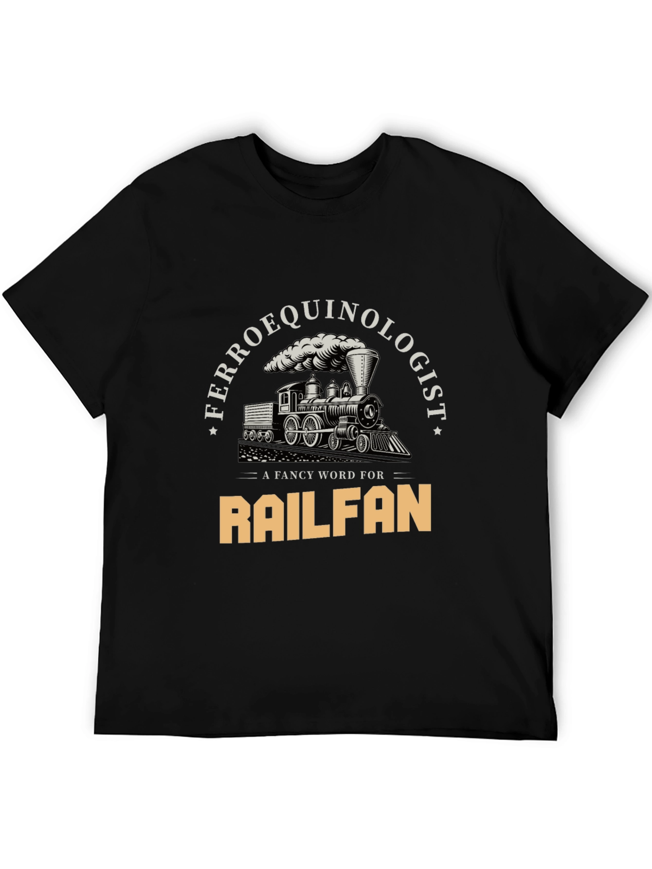Ferroequinologist Railfan Train Lover T-Shirt