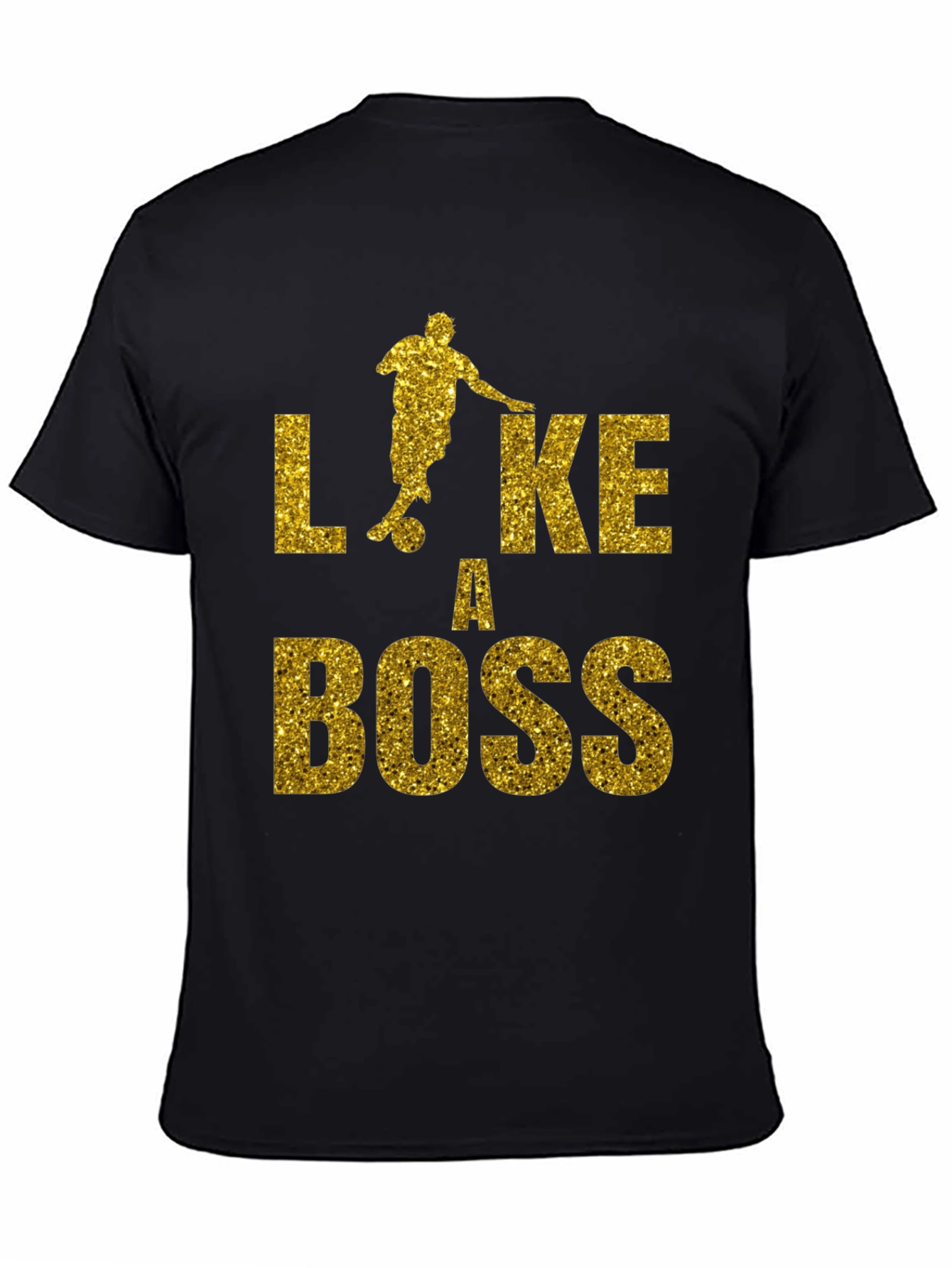 Like a Boss Soccer T-Shirt