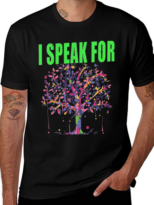 I Speak for the Trees Graphic Tee