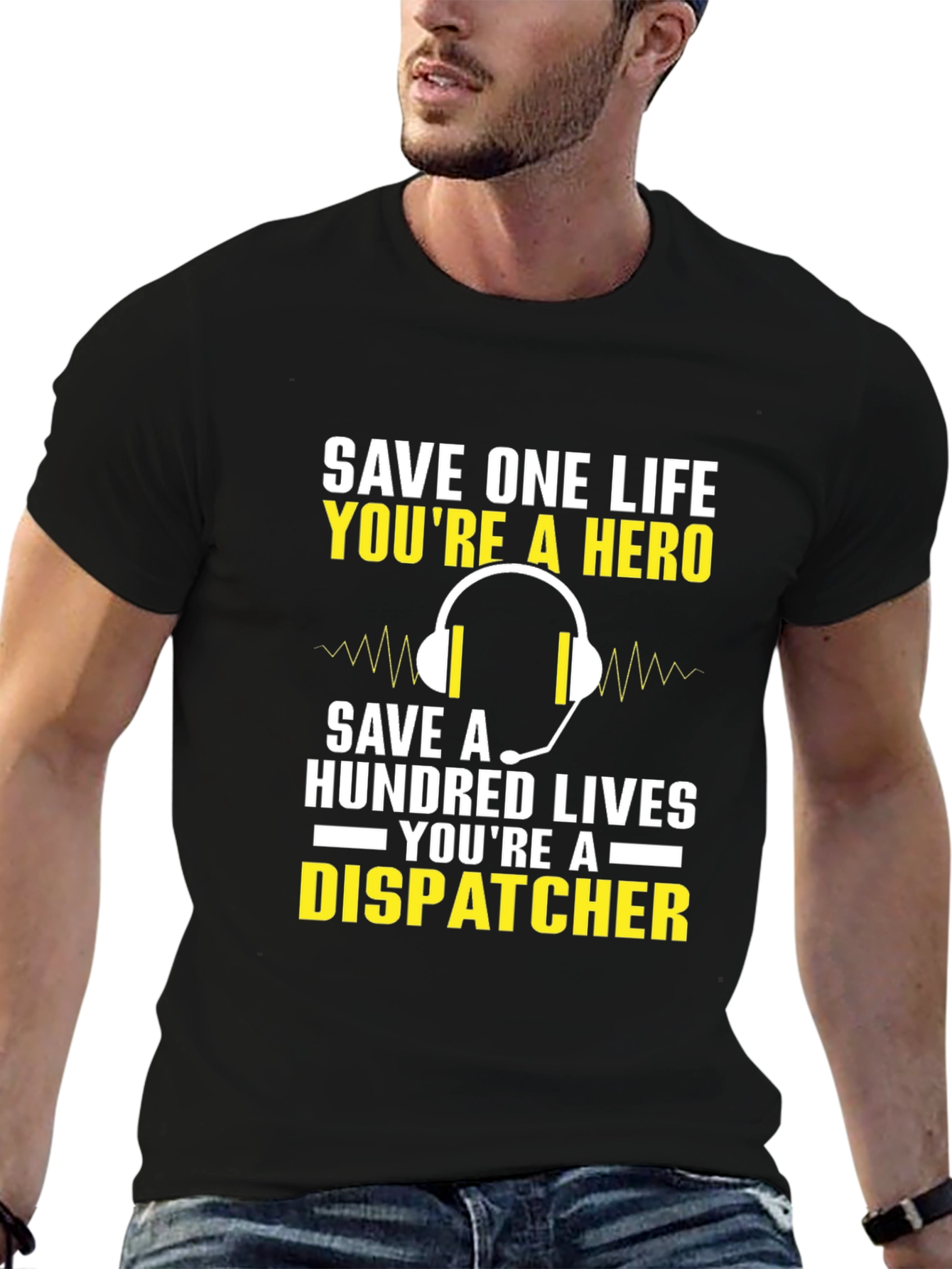 Dispatcher Hero T-Shirt - Save Lives