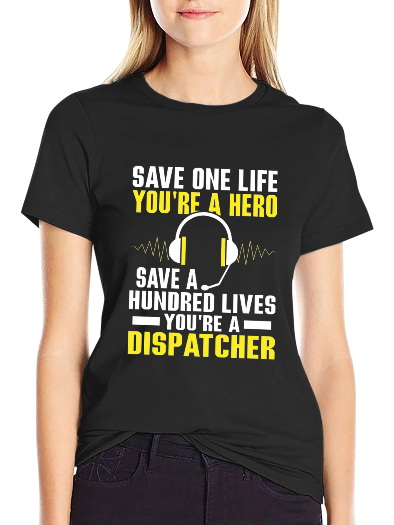 Dispatcher Hero T-Shirt - Save Lives