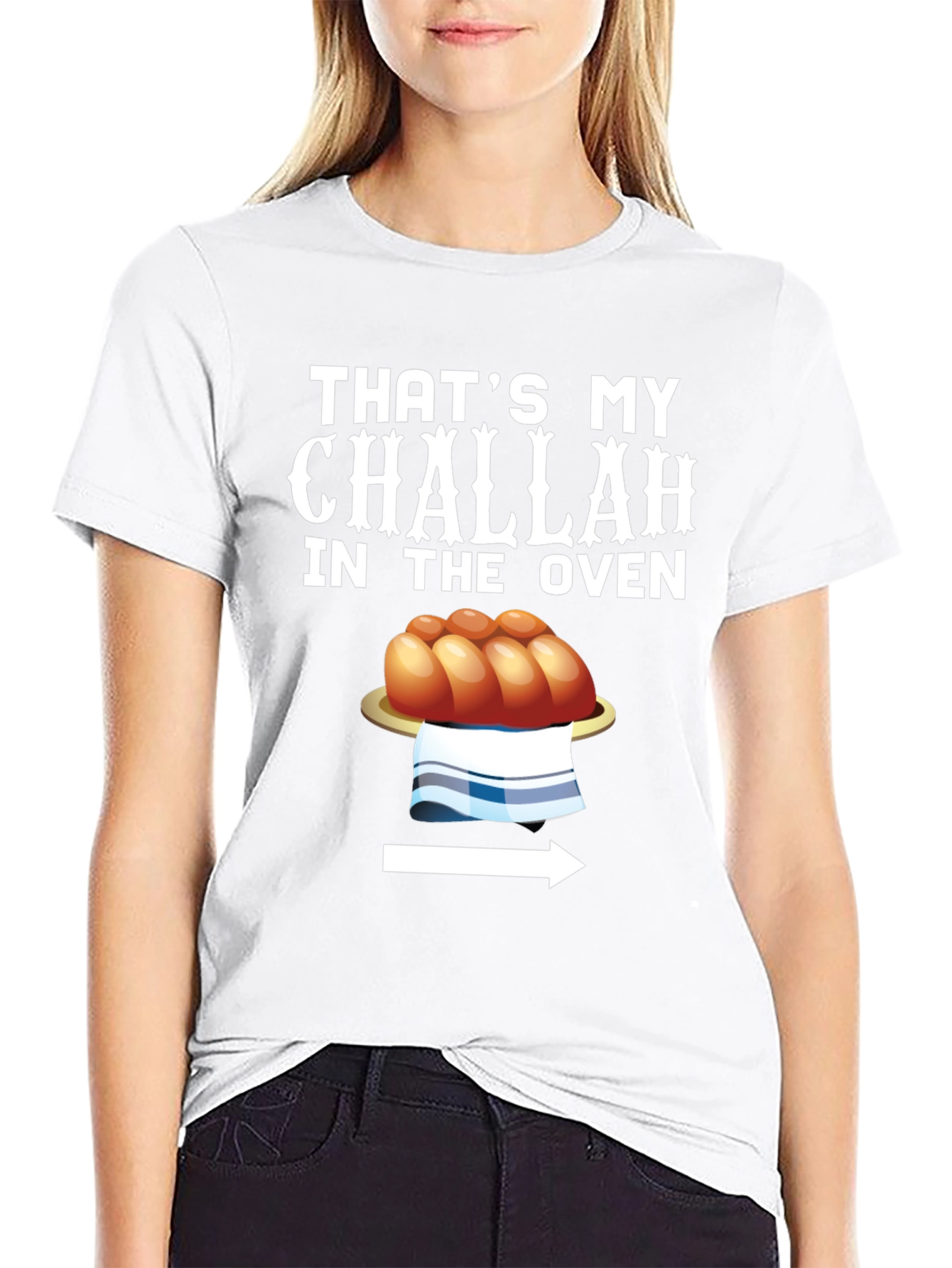 Thats My Challah in the Oven Funny T-Shirt