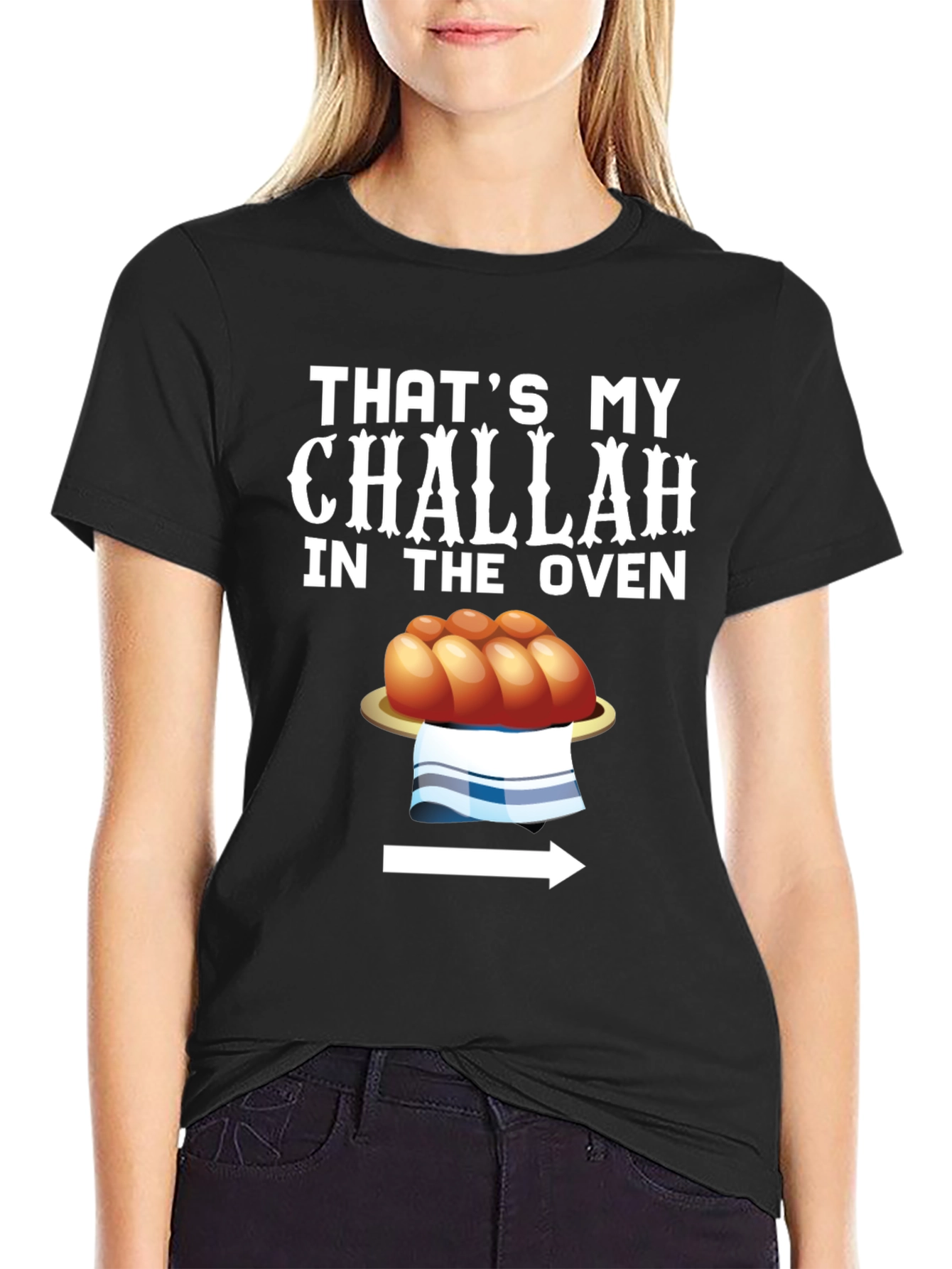 Thats My Challah in the Oven Funny T-Shirt