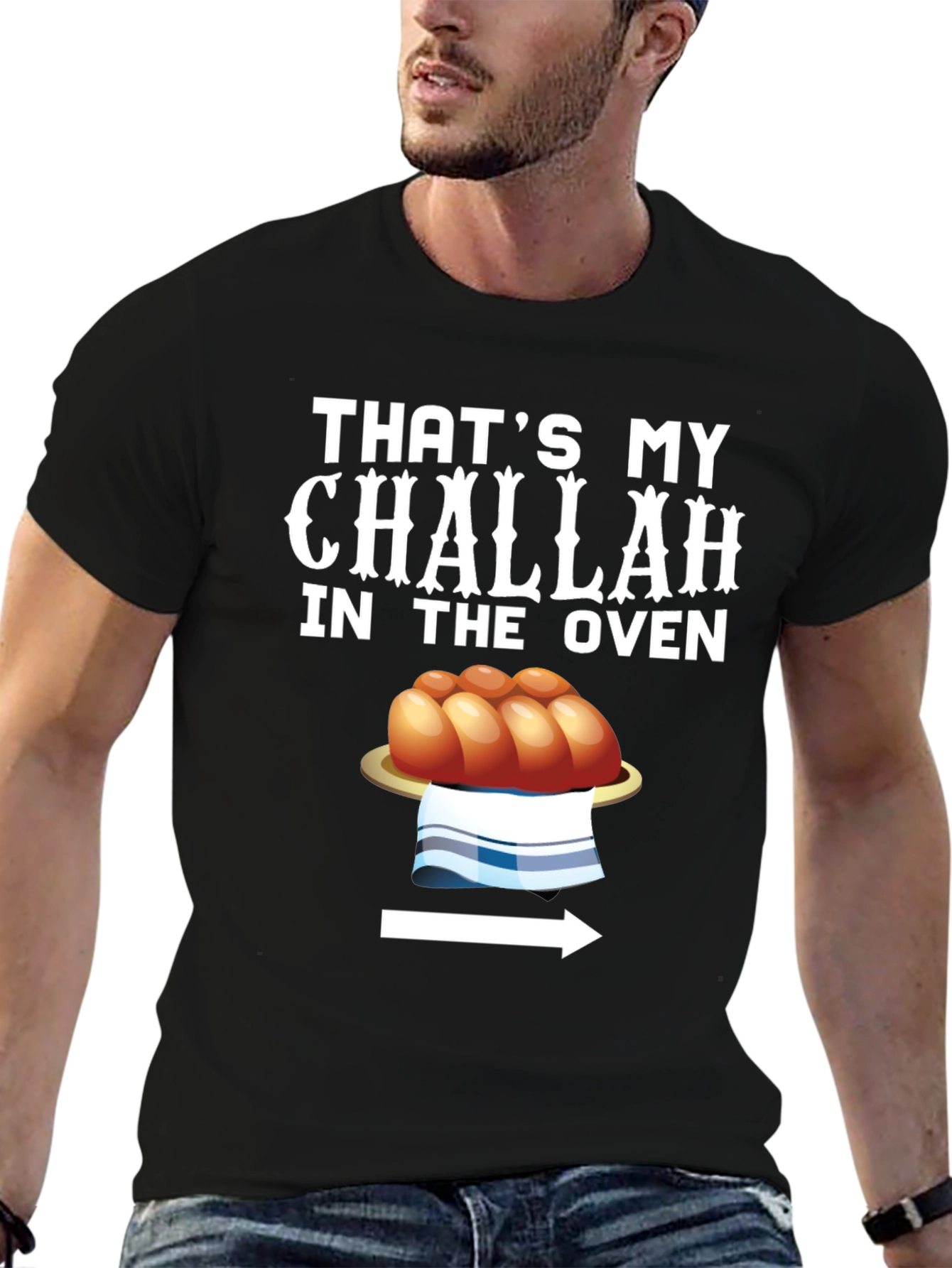 Thats My Challah in the Oven Funny T-Shirt