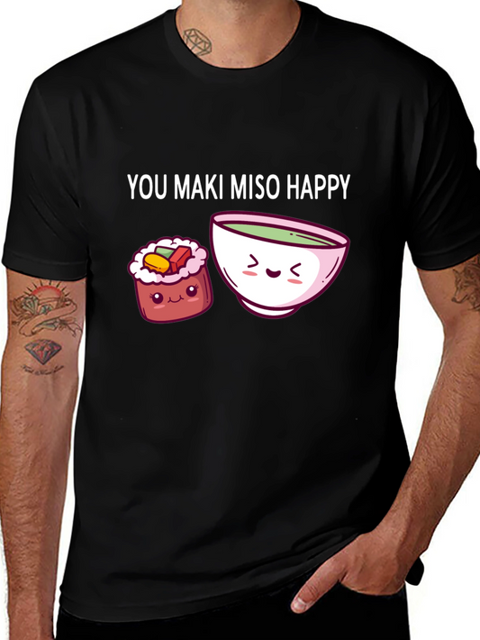 You Maki Miso Happy Graphic T-Shirt