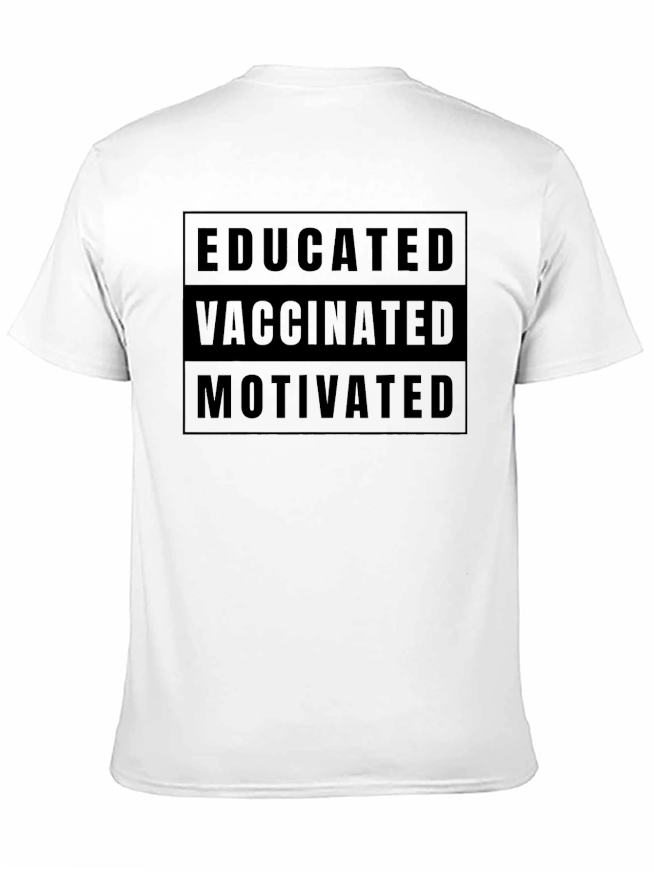Educated Vaccinated Motivated Graphic Tee