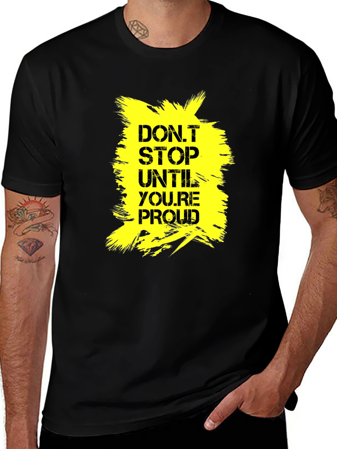 Motivational Dont Stop Until Proud Graphic Tee