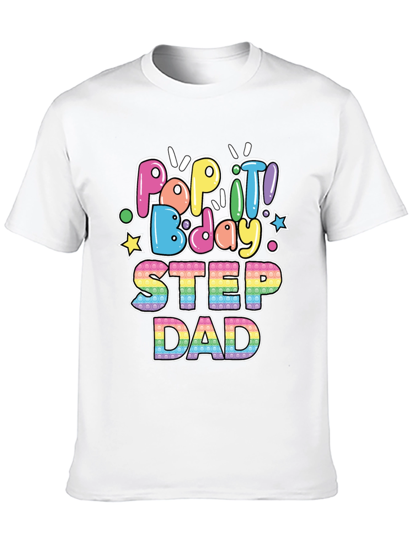 Pop It Bday Step Dad T-Shirt