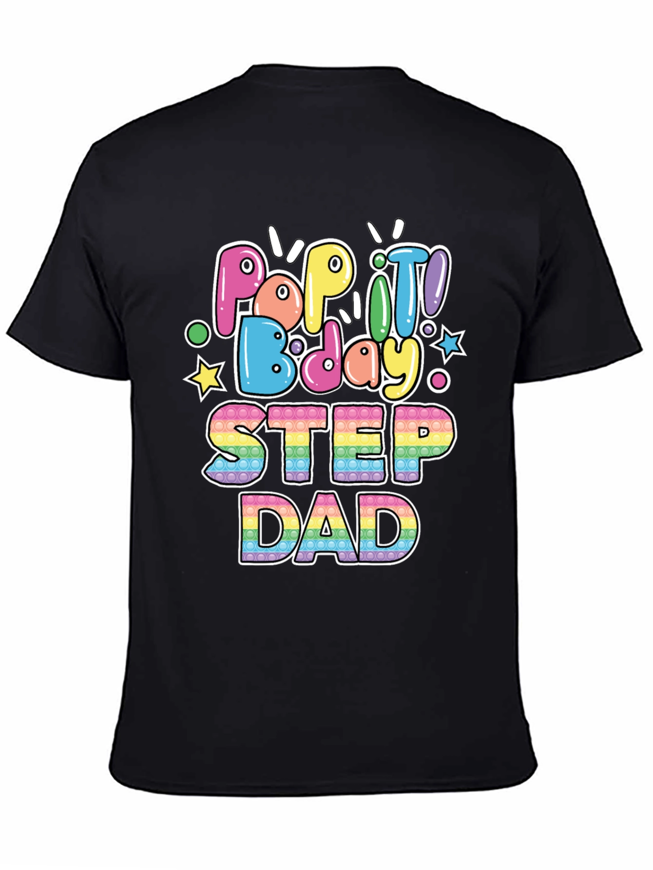 Pop It Bday Step Dad T-Shirt