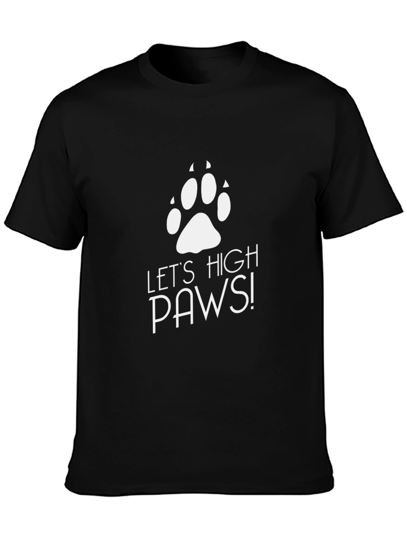 Lets High Paws Black T-Shirt