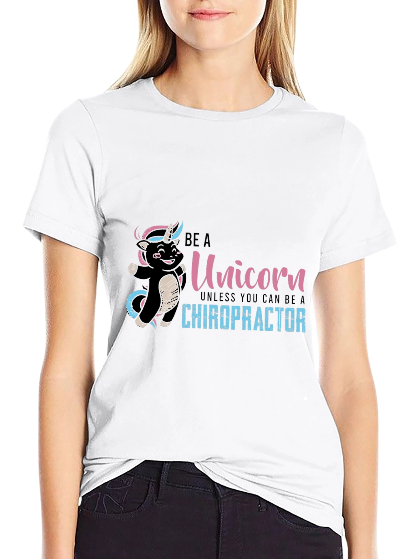 Be A Unicorn Chiropractor T-Shirt