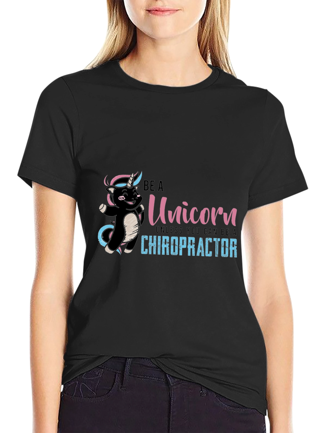 Be A Unicorn Chiropractor T-Shirt