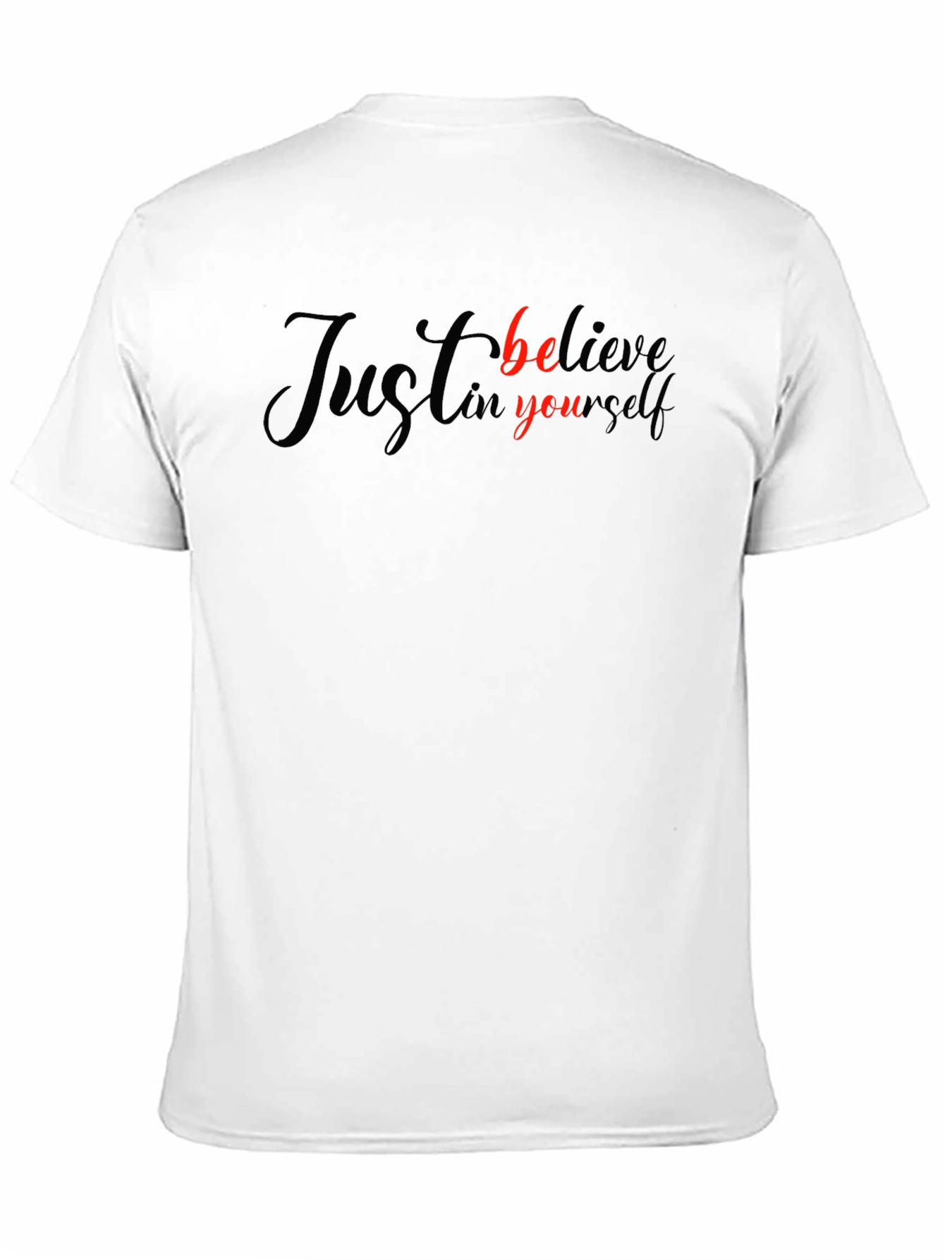 Just Believe in Yourself Black T-Shirt