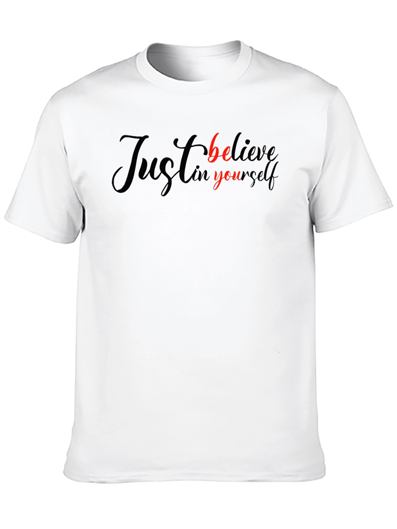 Just Believe in Yourself Black T-Shirt