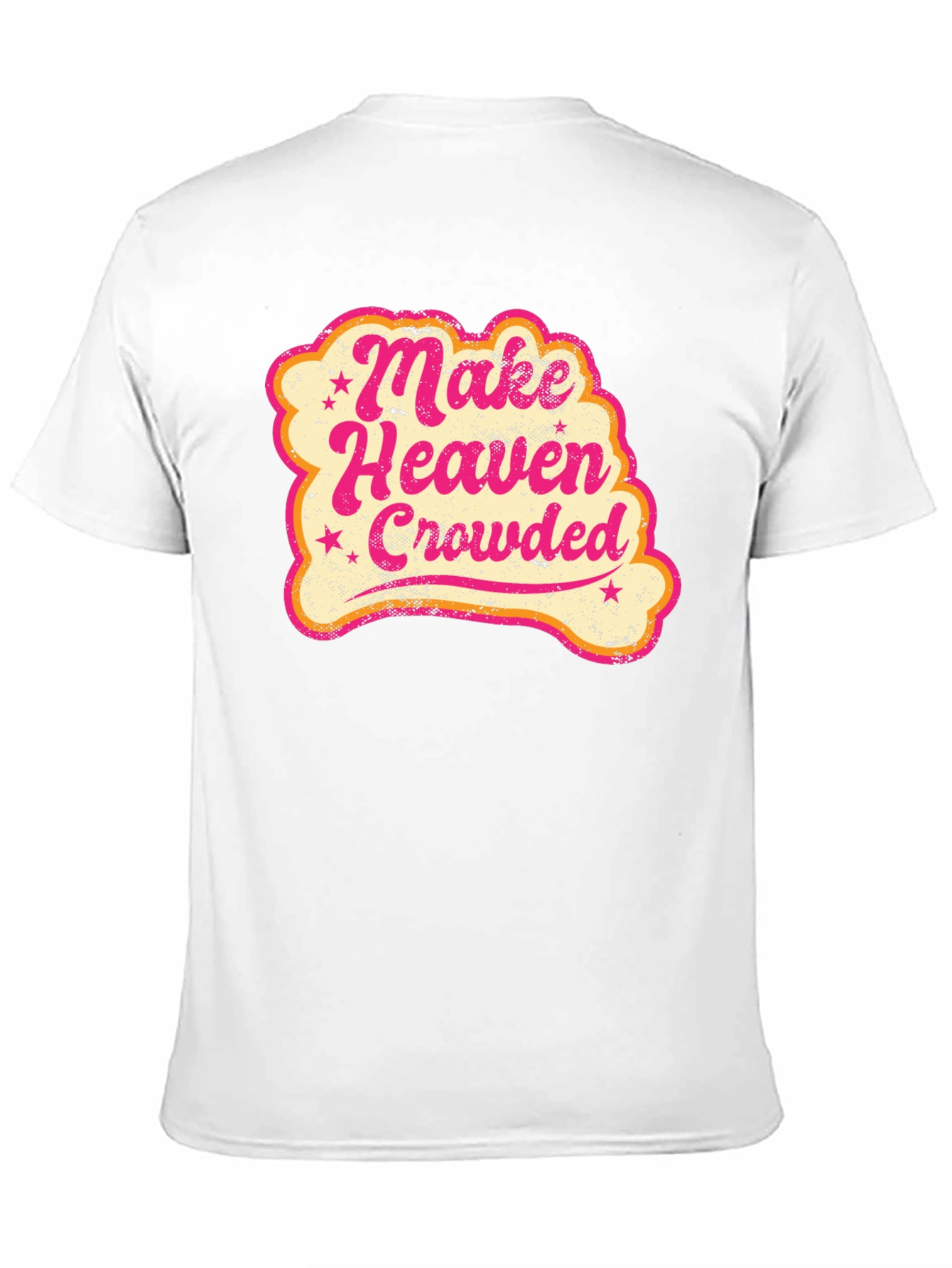 Make Heaven Crowded Graphic T-Shirt