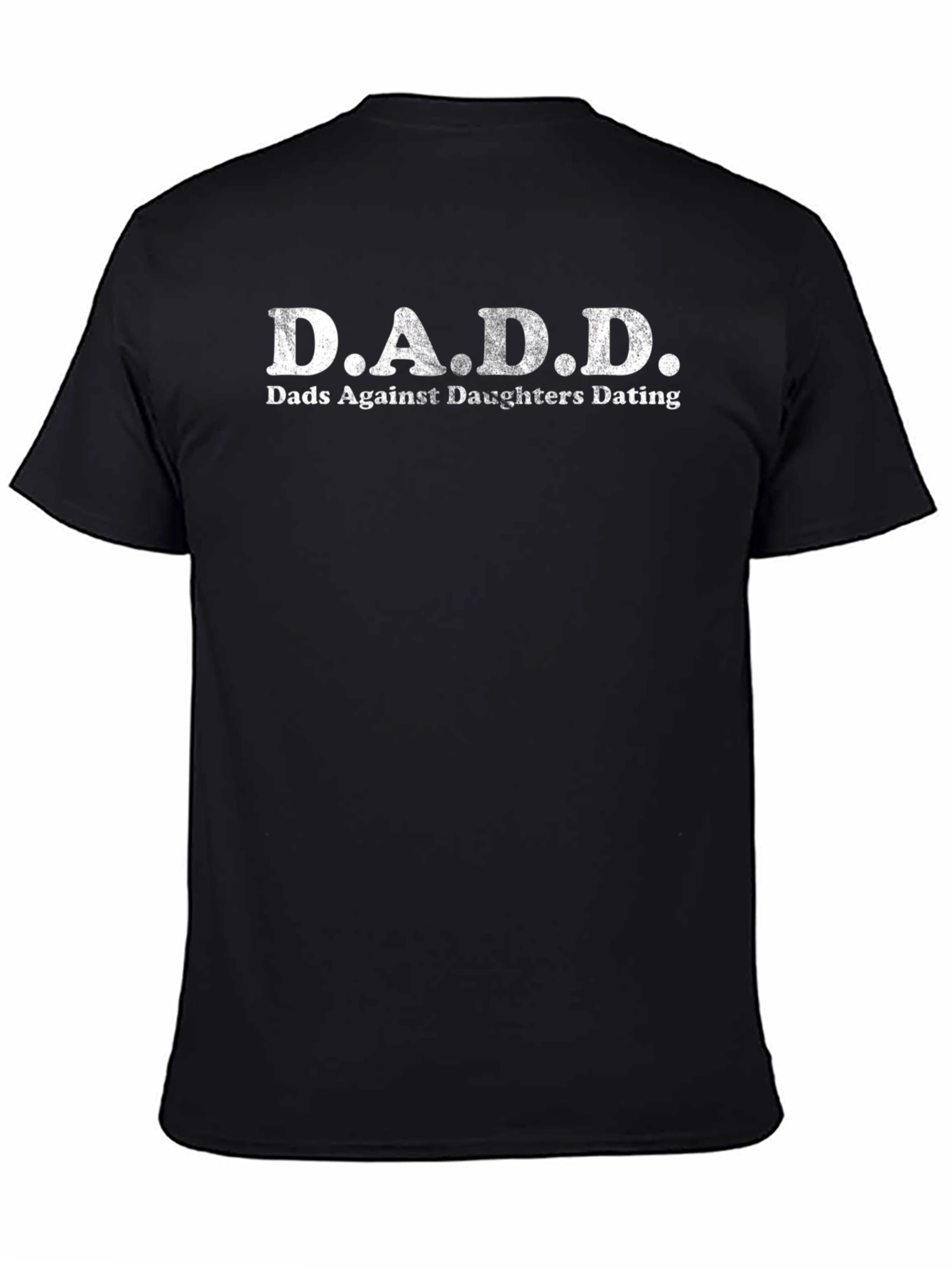 D.A.D.D. Mens Graphic T-Shirt - Dads Against Daughters Dating
