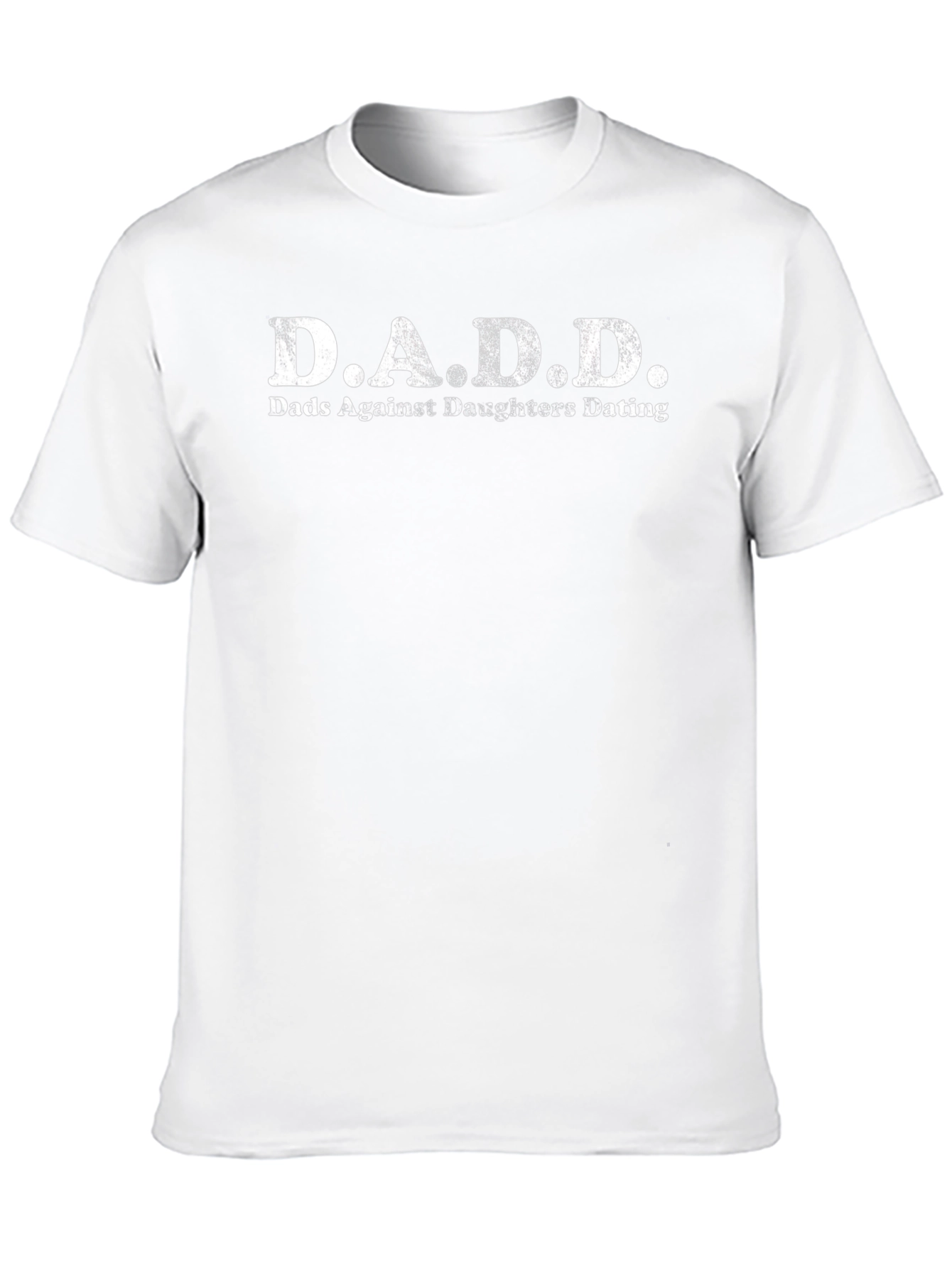 D.A.D.D. Mens Graphic T-Shirt - Dads Against Daughters Dating